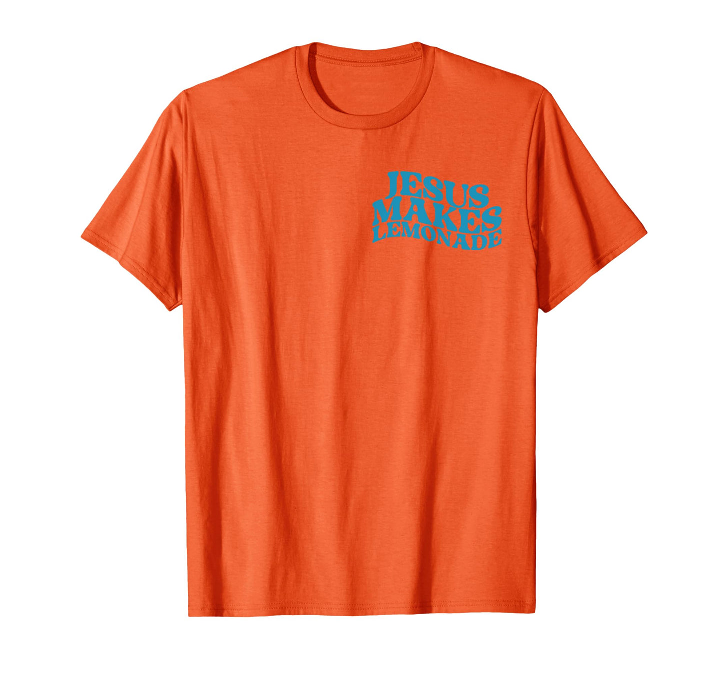 Vintage But My Jesus He Be Making Lemonade Christian 2 Sided T-Shirt
