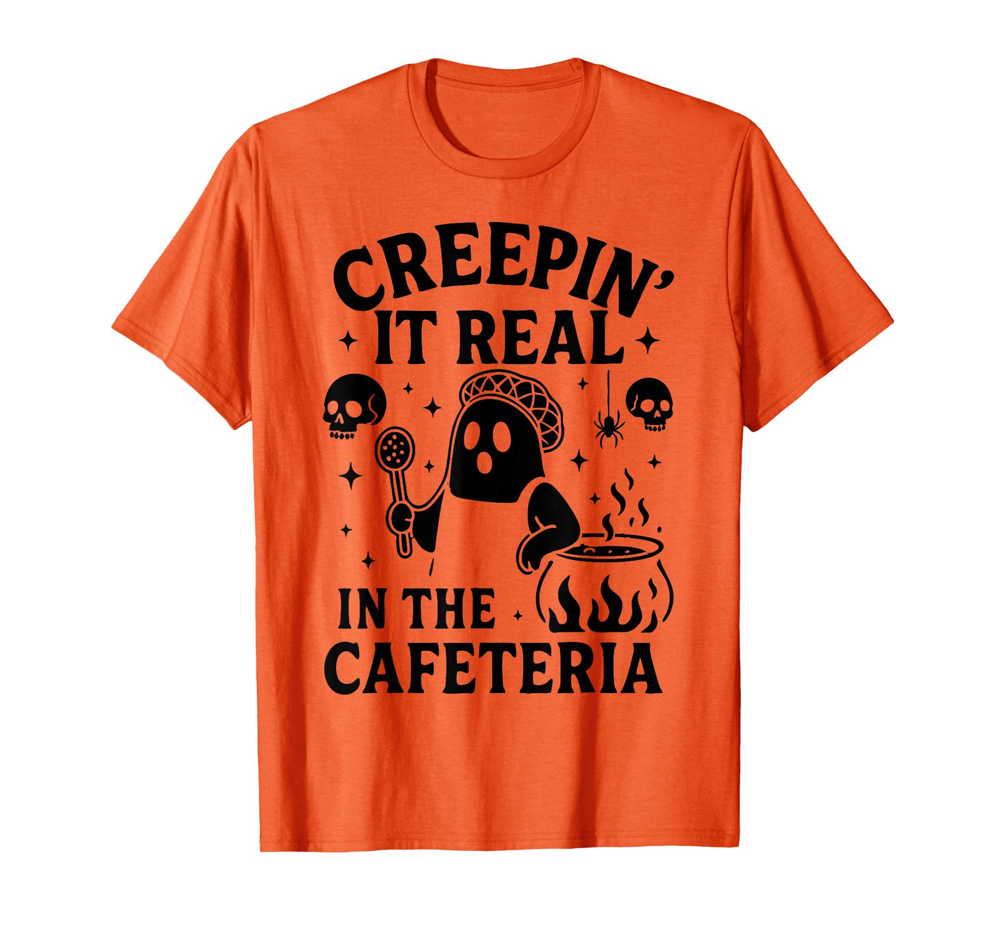 Lunch Lady Halloween Creepin' It Real School Cafeteria T-Shirt