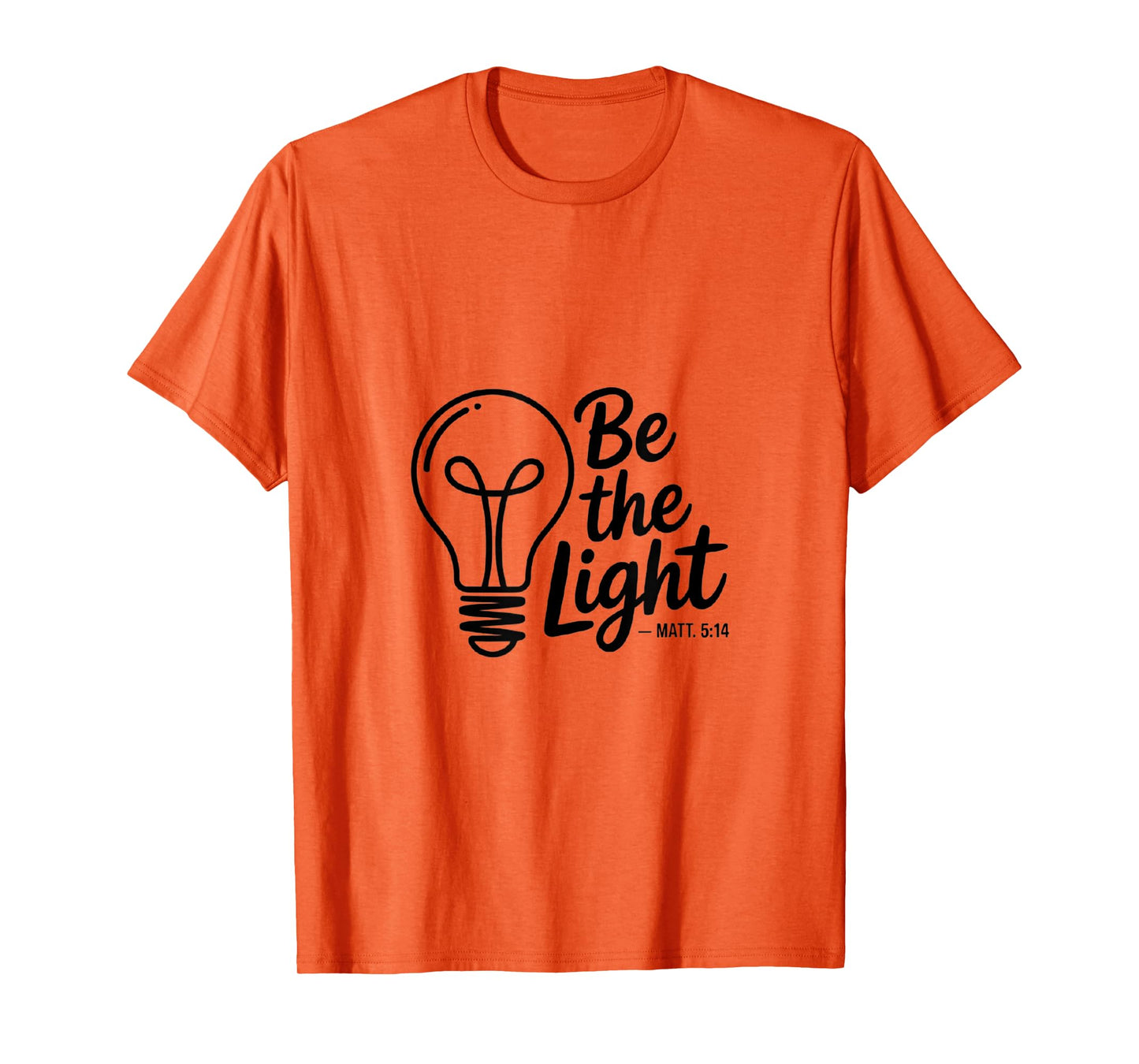 Be The Light Christian Wear T-Shirt