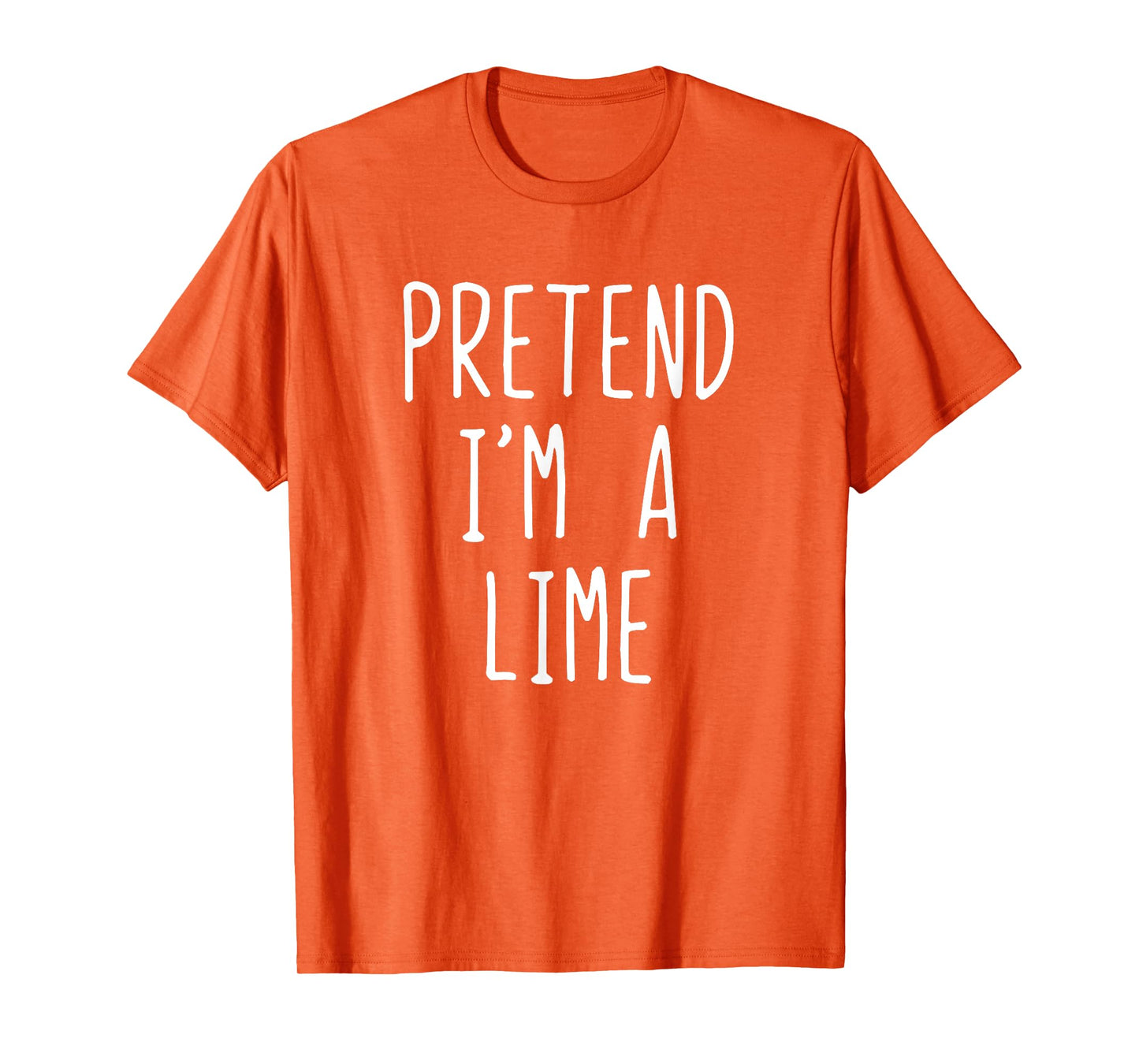 Pretend I'm A Lime Costume Halloween Funny Lazy Adult Kids T-Shirt