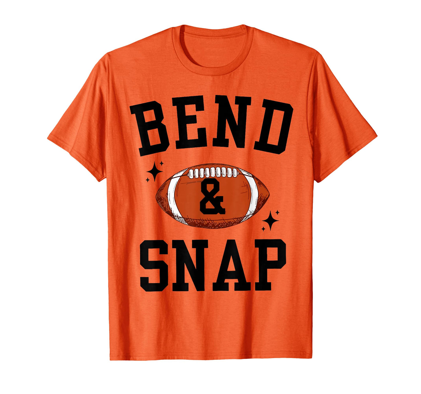 Funny Bend and Snap Football Game Day Cute Touchdown Season T-Shirt