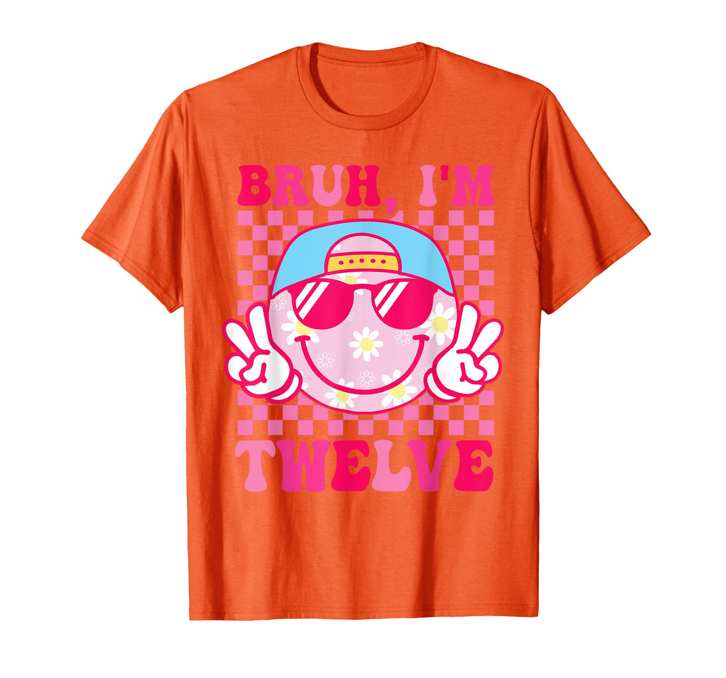 Bruh I'm Twelve 12 12th Birthday Groovy Girls 12 Years Old T-Shirt
