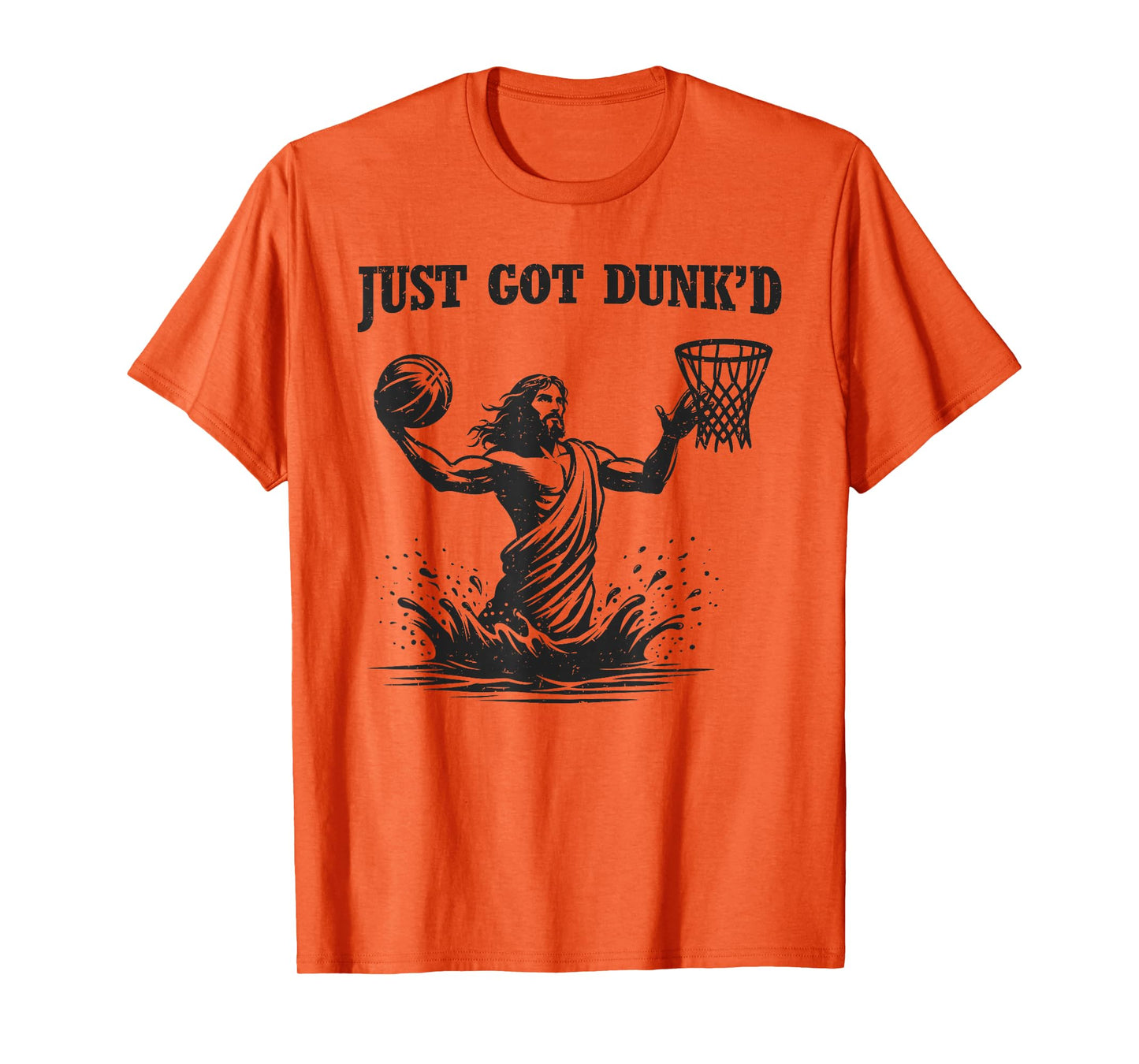 Just Got Dunked Funny Baptism Jesus Playing Basketball T-Shirt
