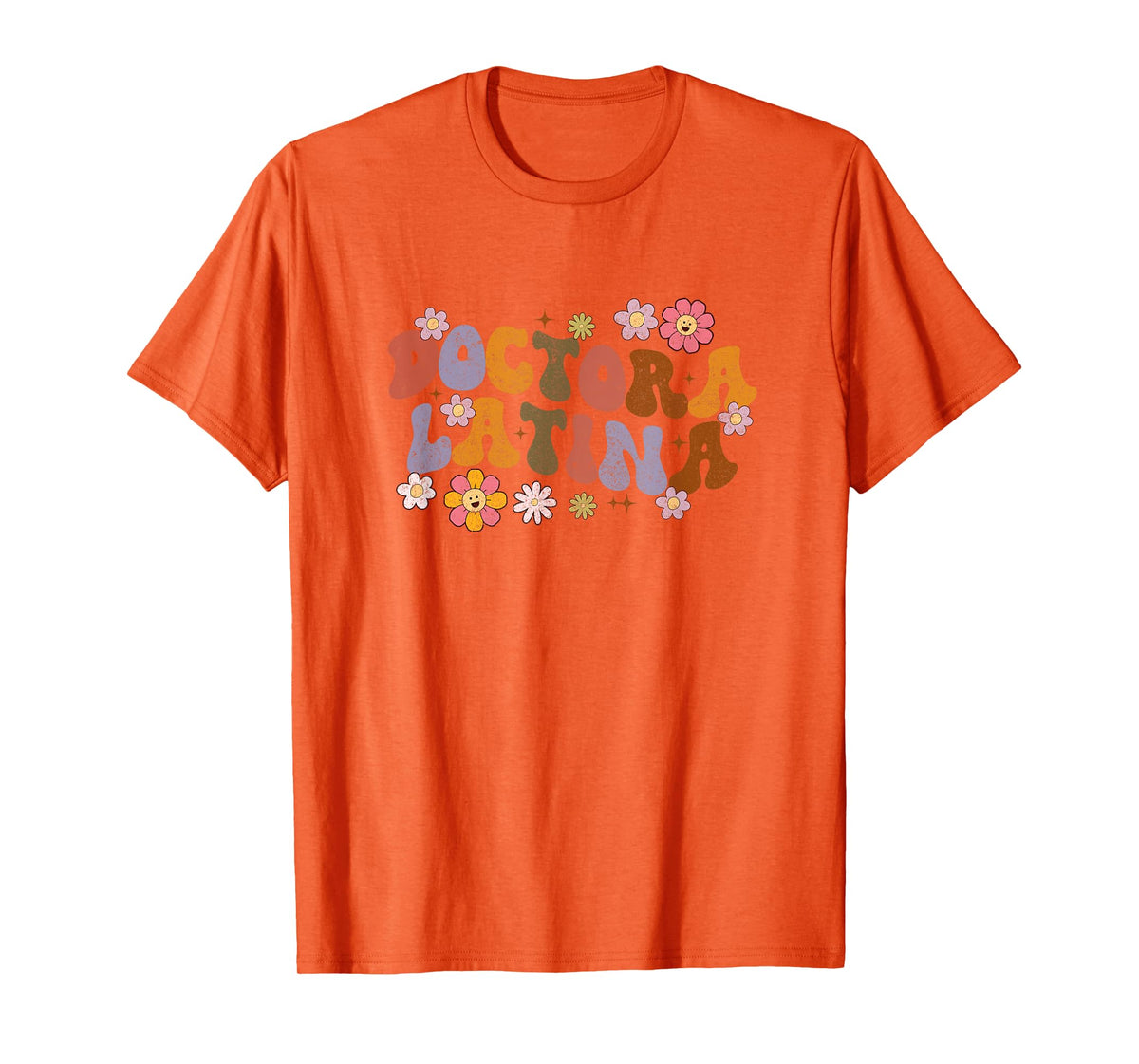 Doctora Latina Spanish Doctor Physician Educated Latina Grad T-Shirt