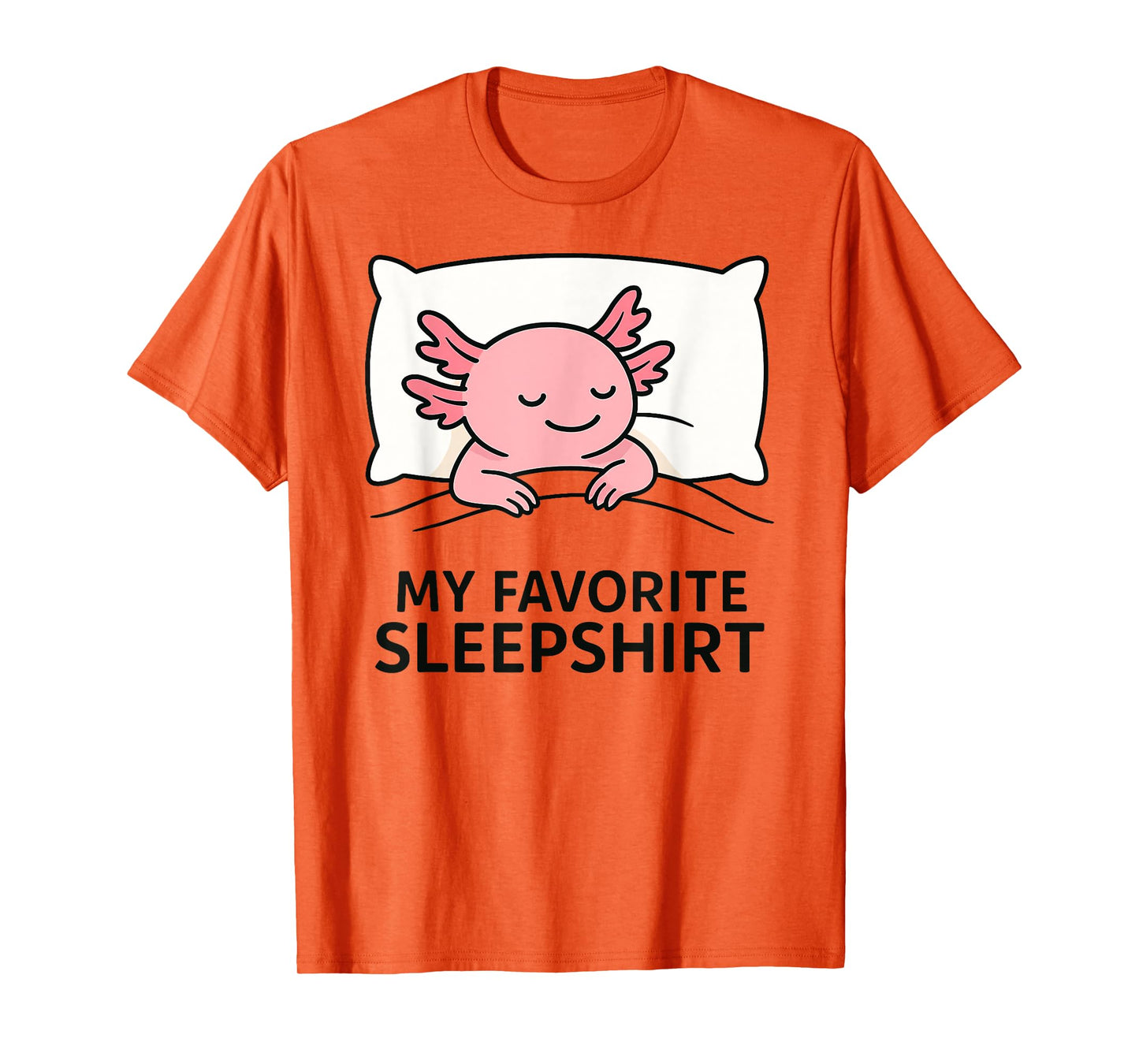 Axolotl Favorite Sleepshirt Sleeping Pajamas Boys Girls T-Shirt