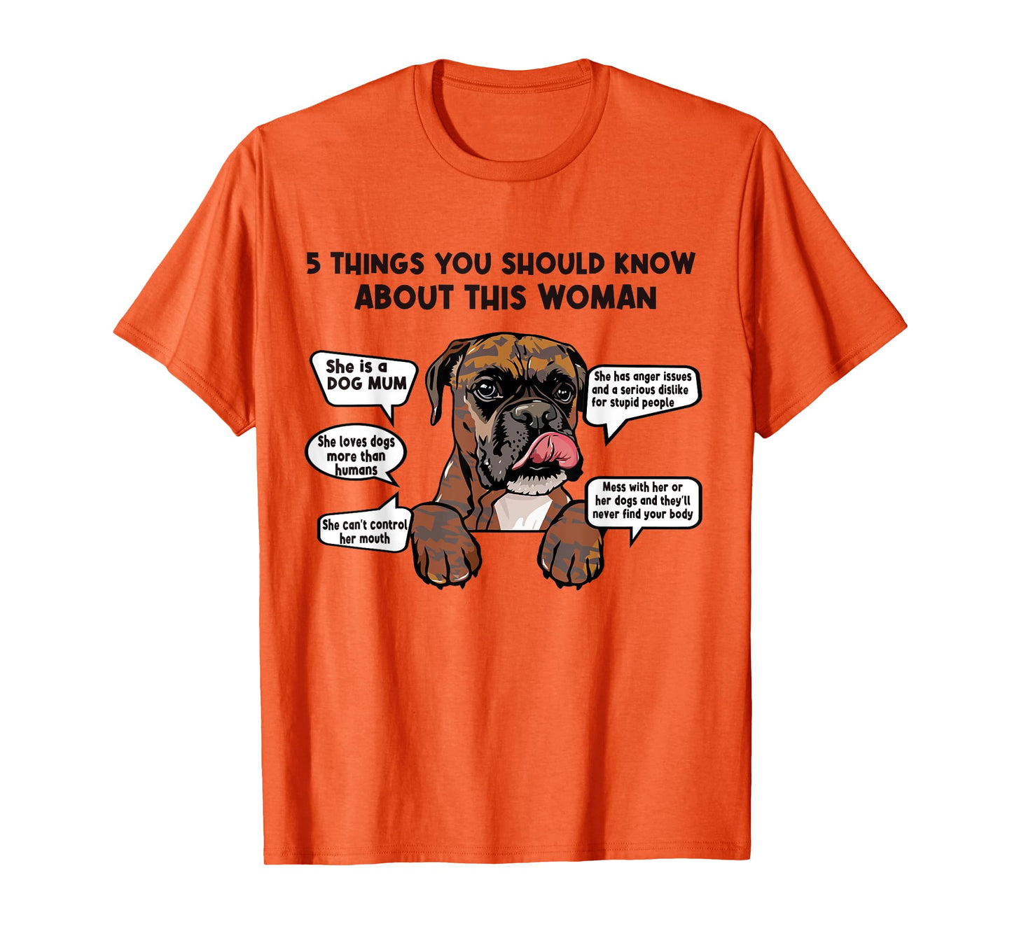 5 Things Should Know About Brindle Boxer Dog Mom Mothers Day Men Women T-Shirt
