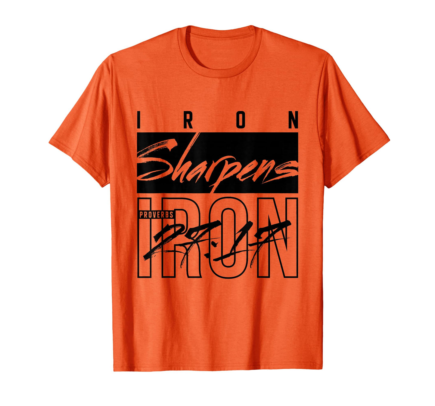 Iron Sharpens Iron Christian Bible Faith Religious Christian T-Shirt