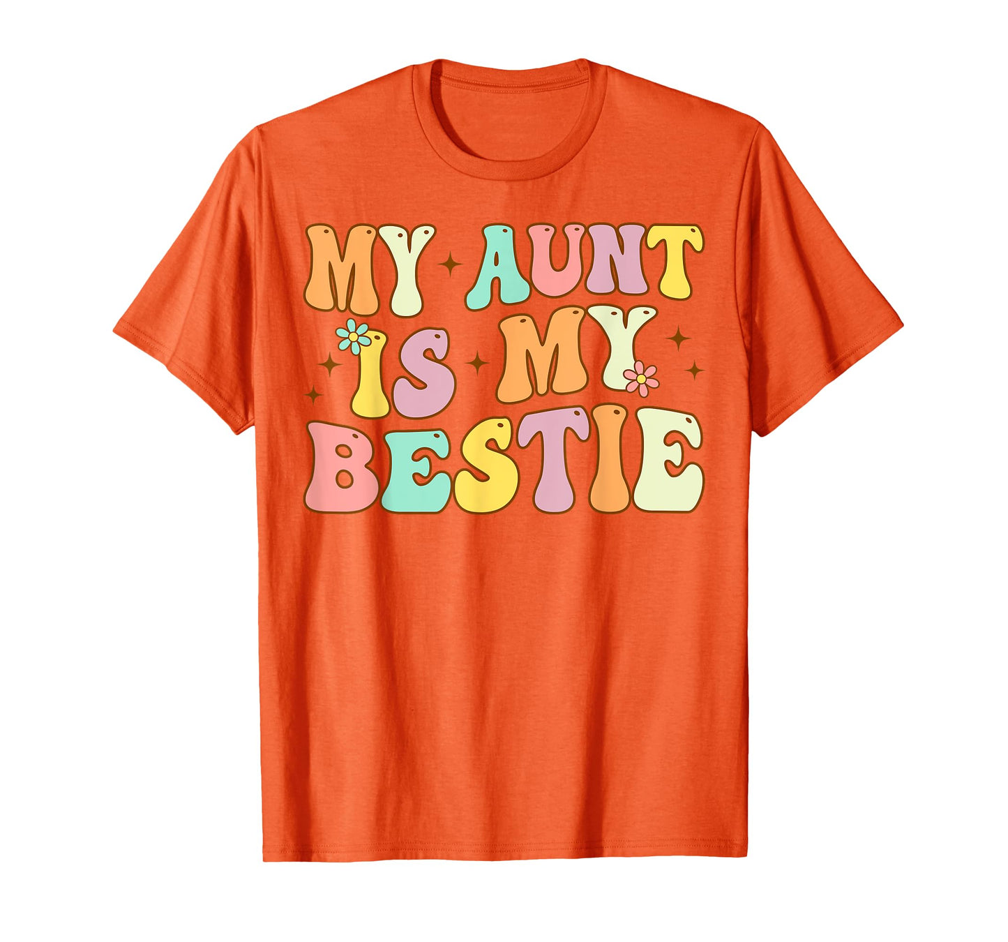 Groovy My Aunt is My Bestie Aunt And niece Matching T-Shirt