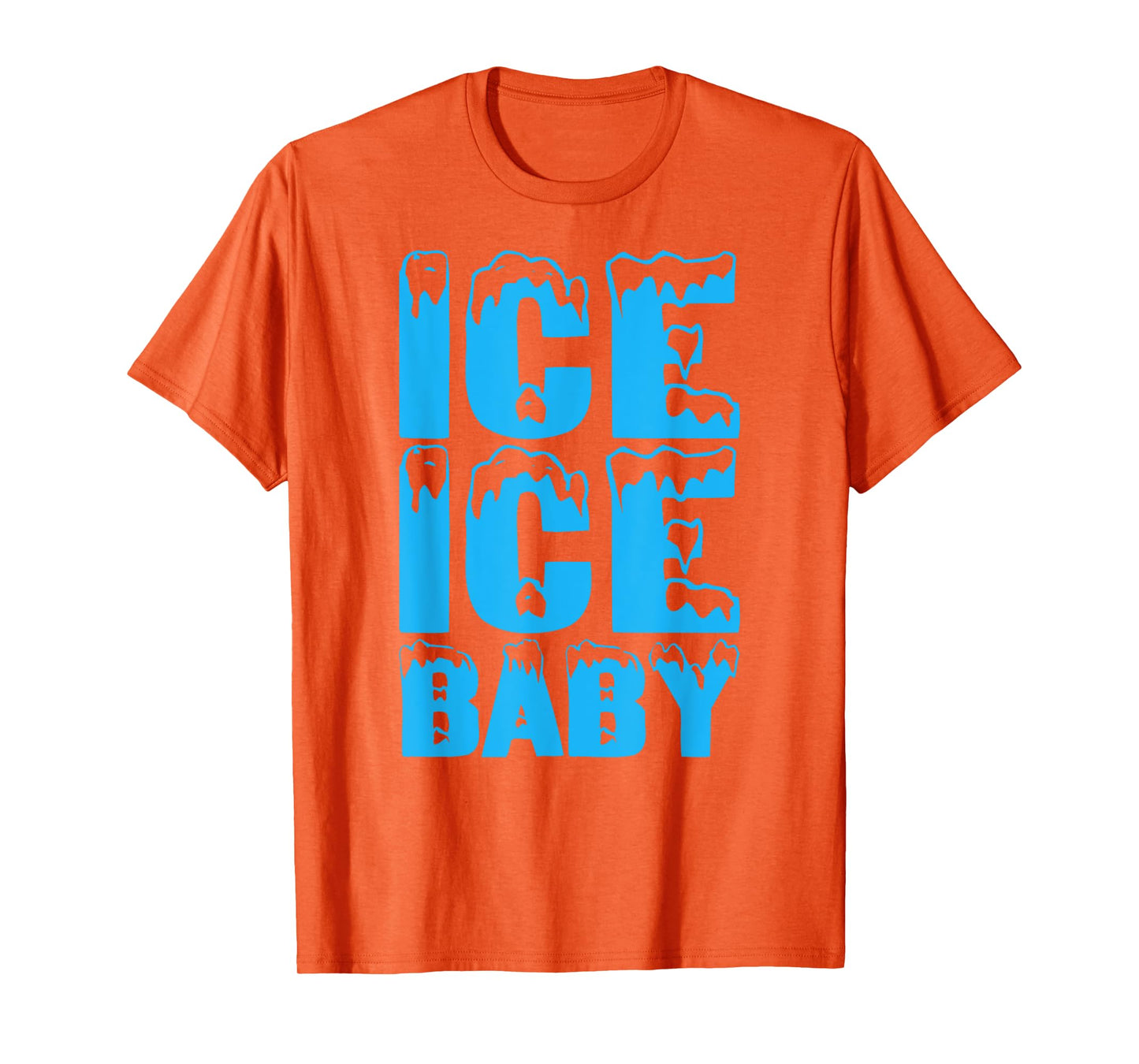 Ice Funny Ice Baby Family Couples Halloween Costume 2024 T-Shirt