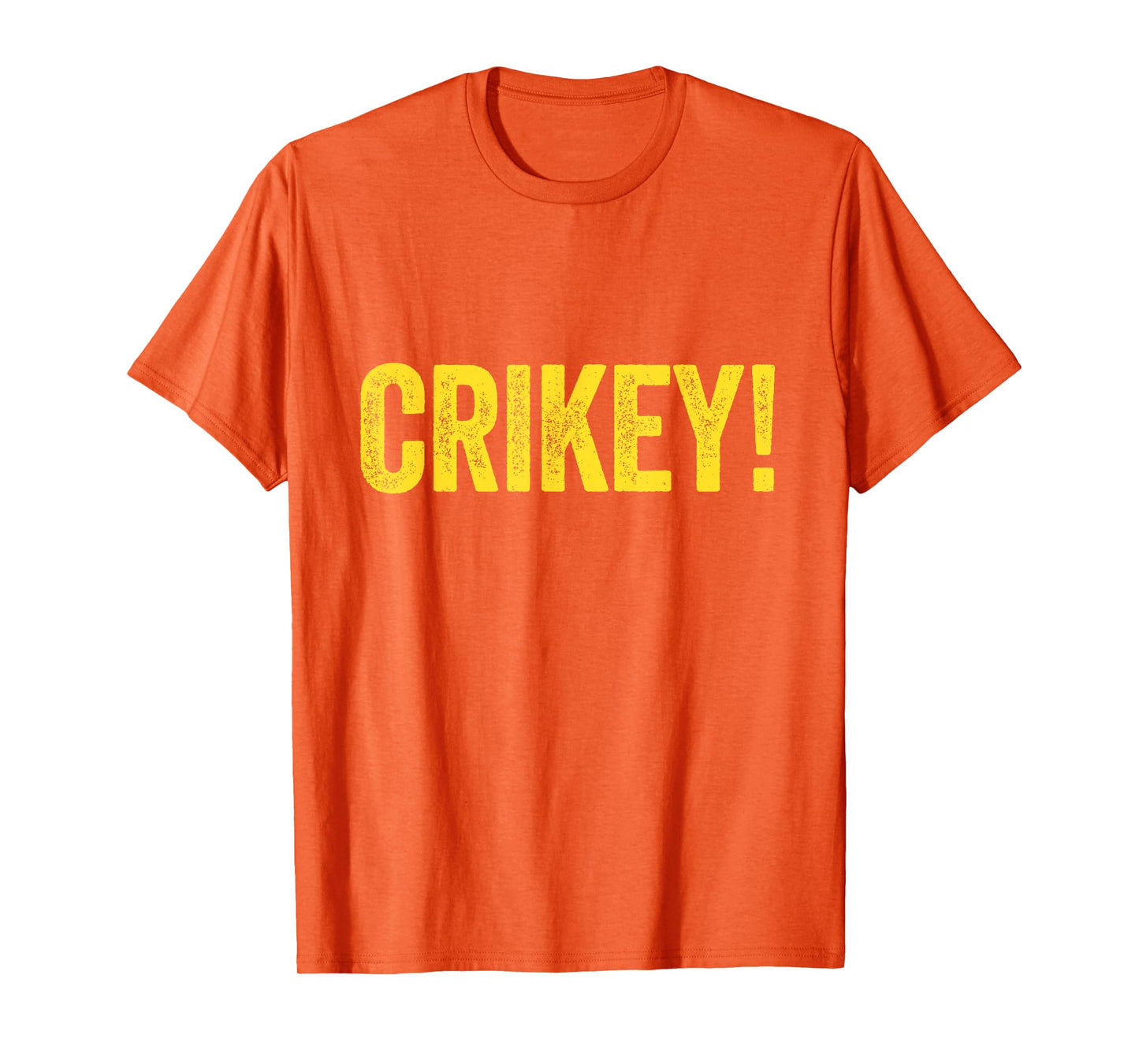 Crikey! Australian Slang Australia Adult Men Women Kids T-Shirt