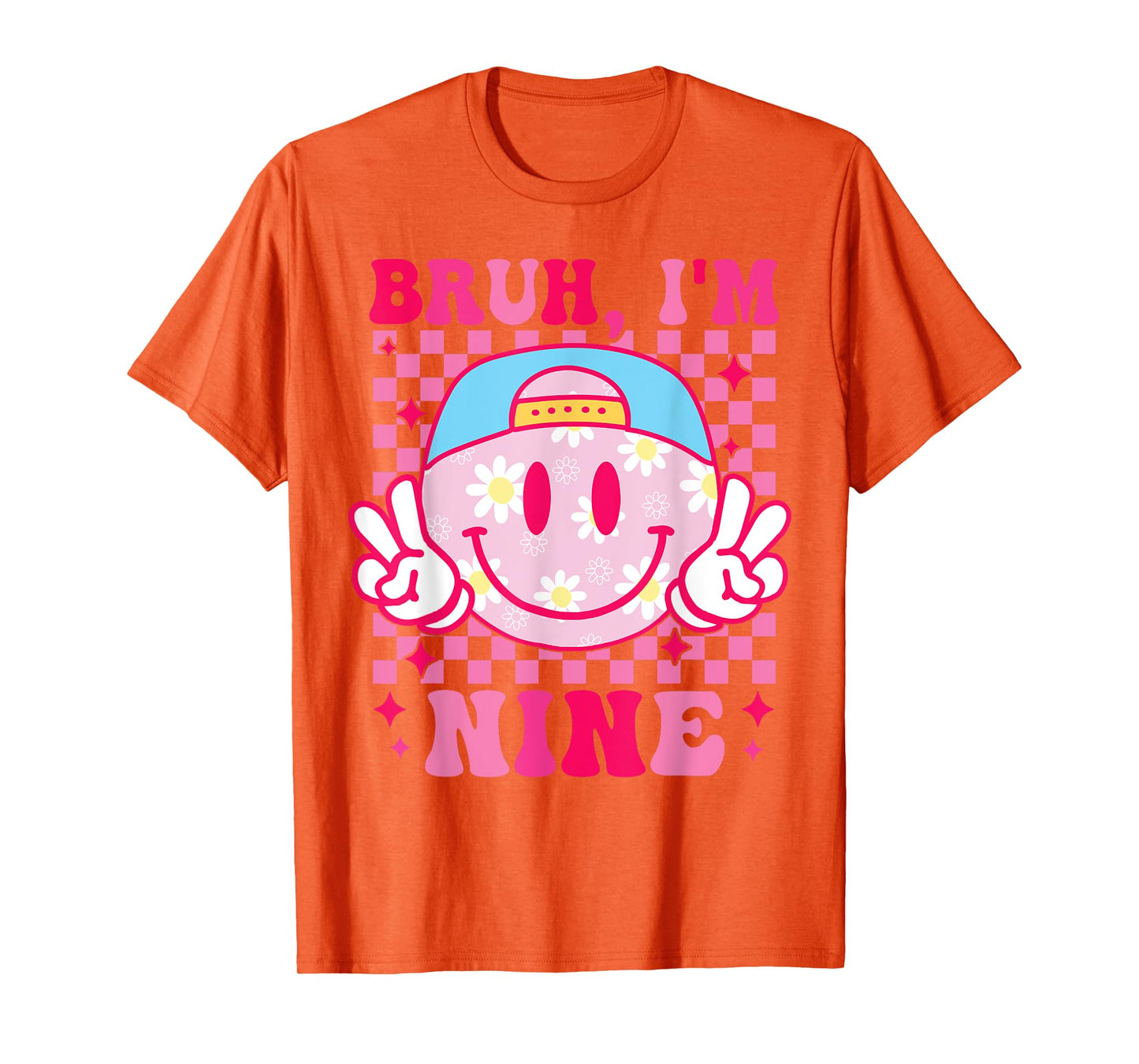 Bruh I'm Nine 9 9th Birthday Groovy Girls 9 Years Old T-Shirt