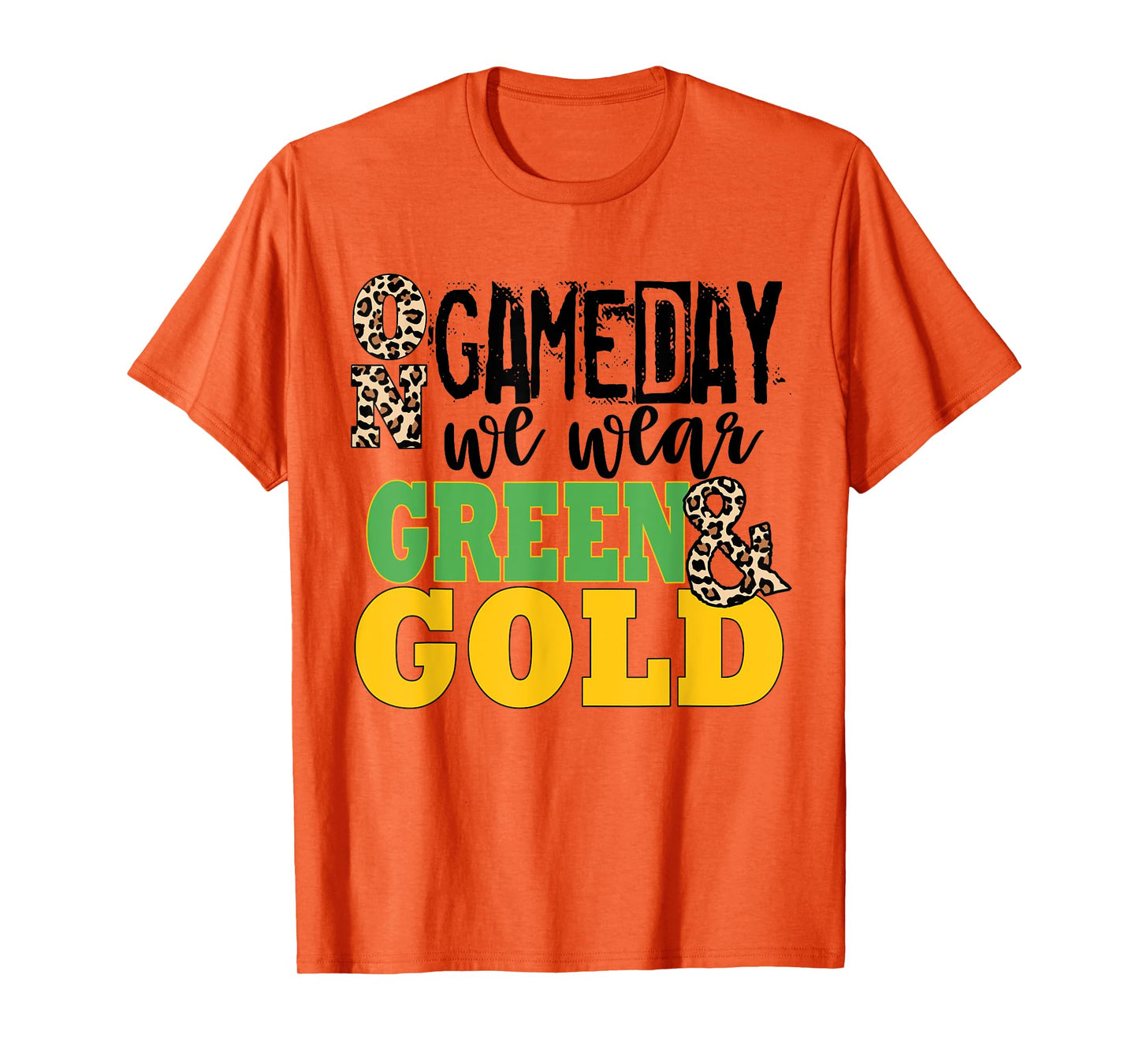 We Wear Green And Gold School Spirit T-Shirt