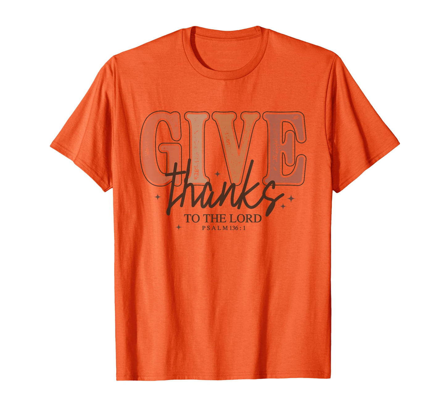 Give Thanks to The Lord Christian Shirt Psalm 136:1 Bible T-Shirt