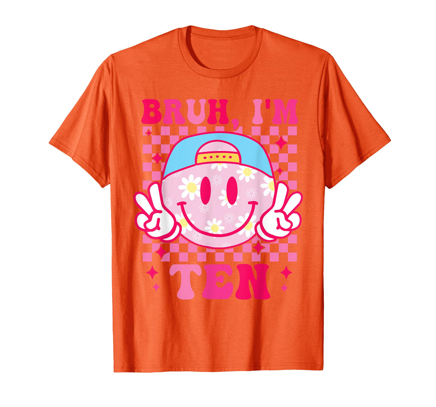 Bruh I'm Ten 10 10th Birthday Groovy Girls 10 Years Old T-Shirt