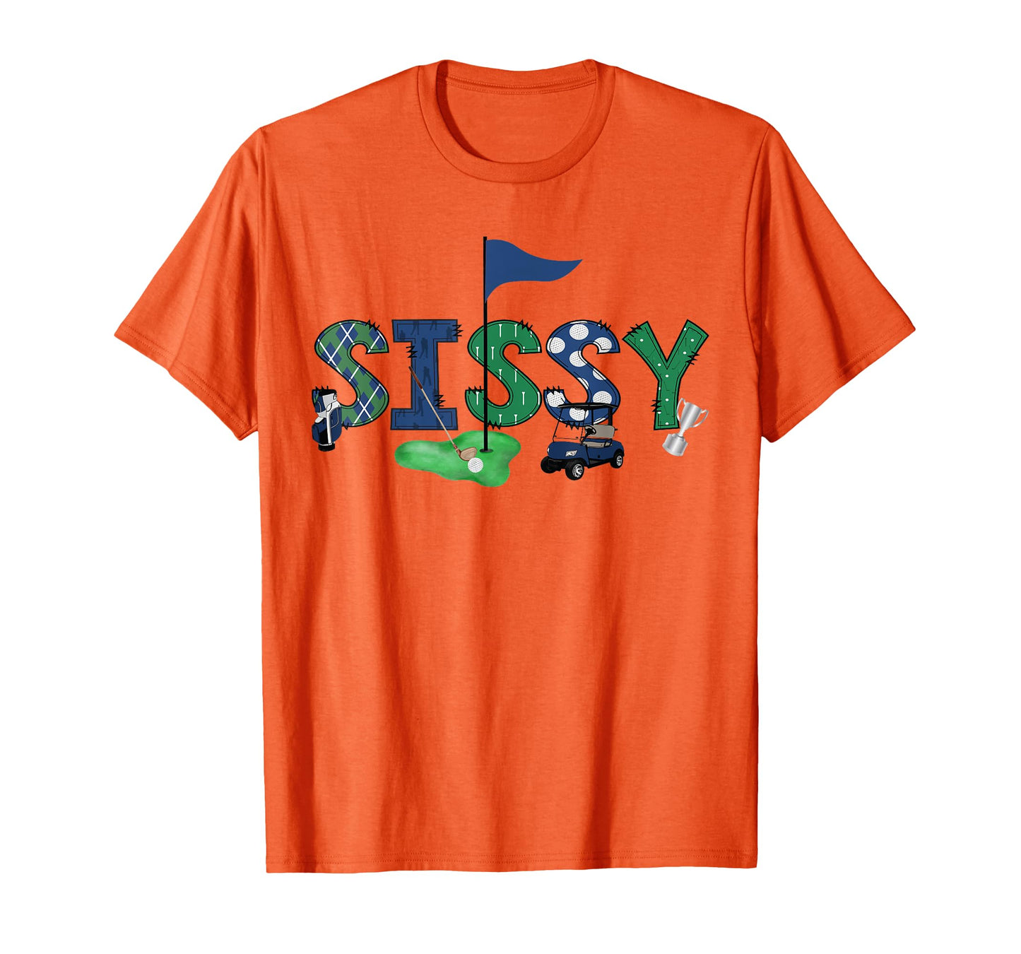 Sissy Of The Birthday Boy Hole in One Golf Sport Matching T-Shirt