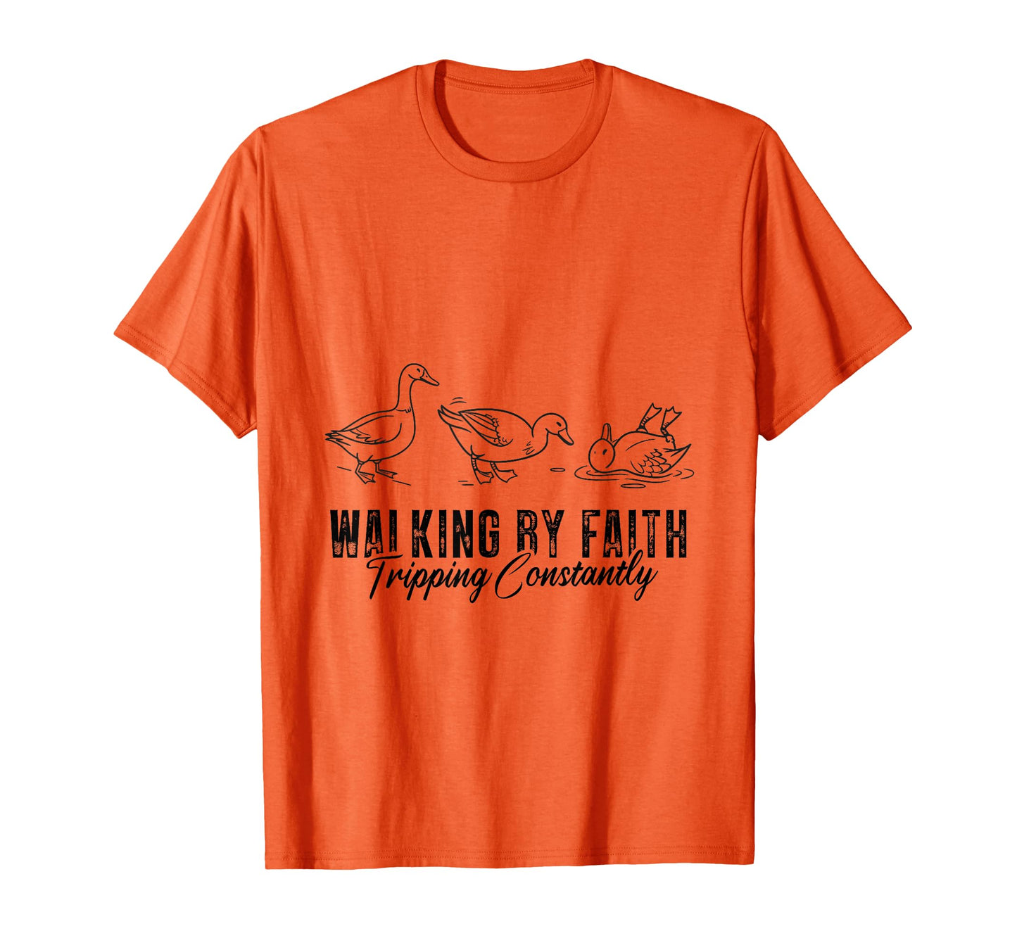 Walking by Faith Tripping Constantly Funny Christian T-Shirt