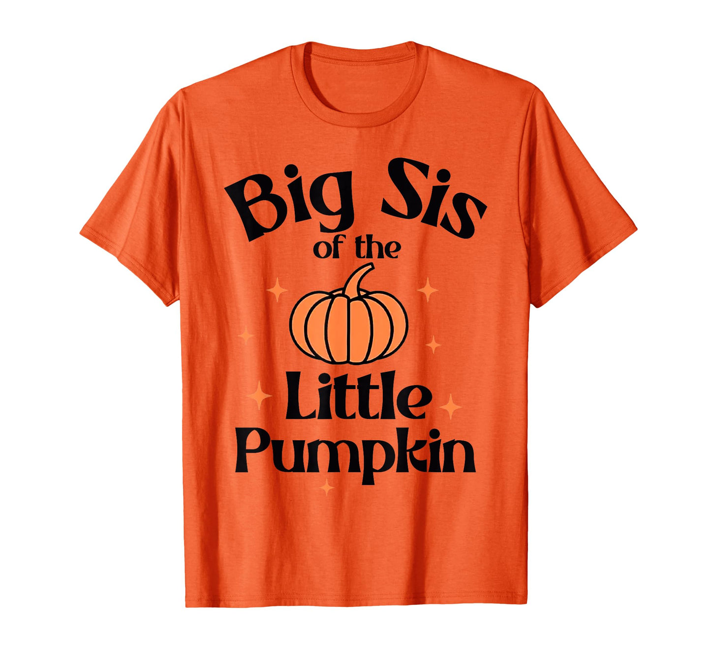 Big Sis Of The Little Pumpkin Cute 1st Birthday Boy Girl T-Shirt