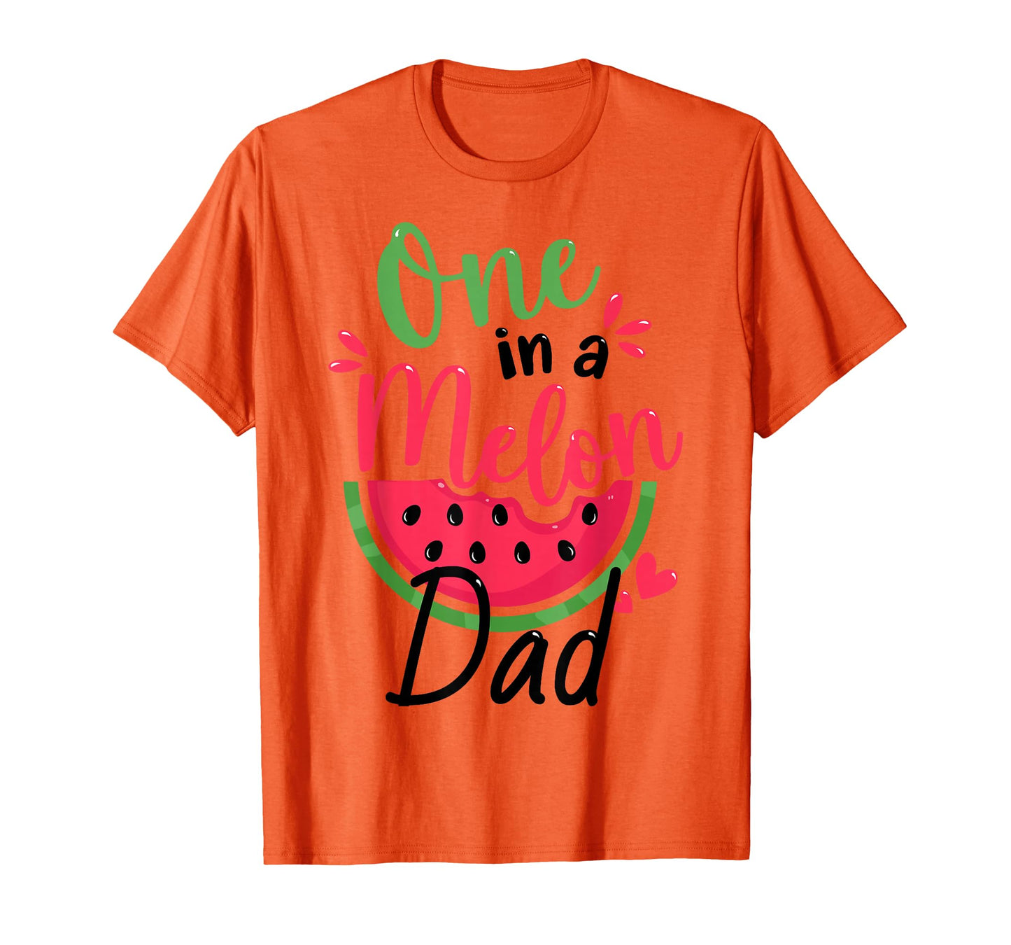 One in a Melon Dad 1st Birthday Party Family Matching T-Shirt