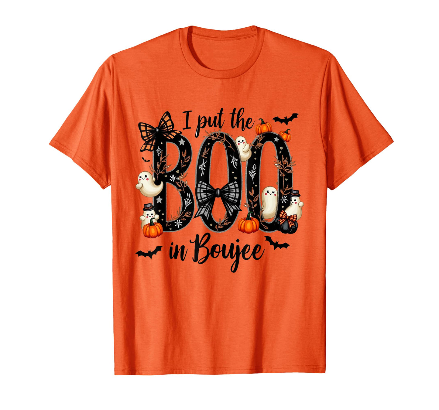 I Put the Boo in Boujee - Cute Ghost Halloween Fashion T-Shirt