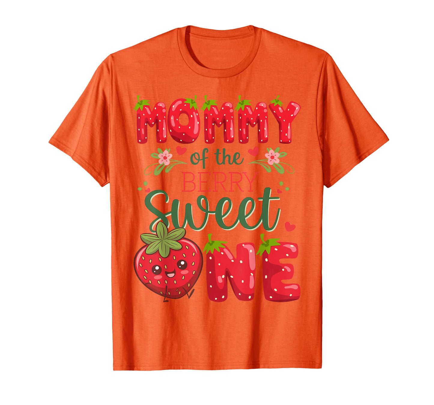 Mommy Of The Berry Sweet One 1St Birthday Strawberry T-Shirt