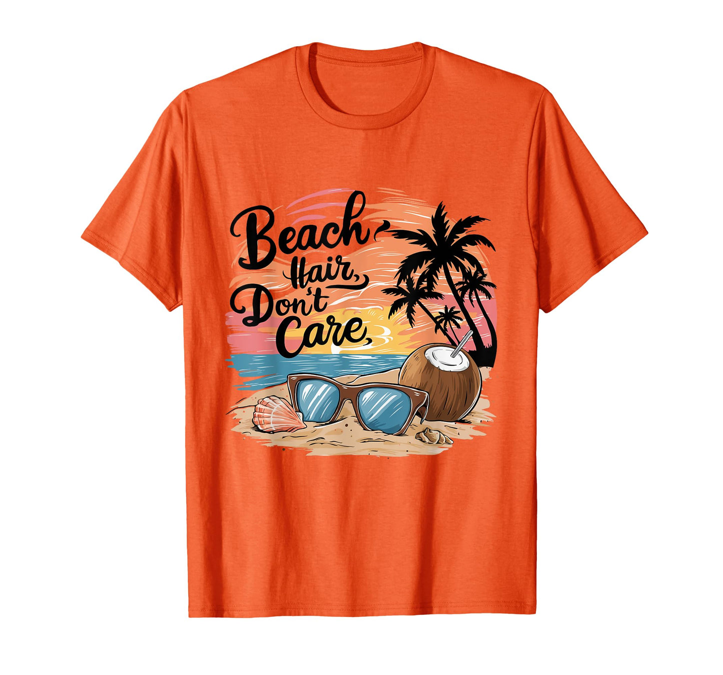 Beach Hair Don't Care Vacation Summer Vibes Coconut sunglass T-Shirt