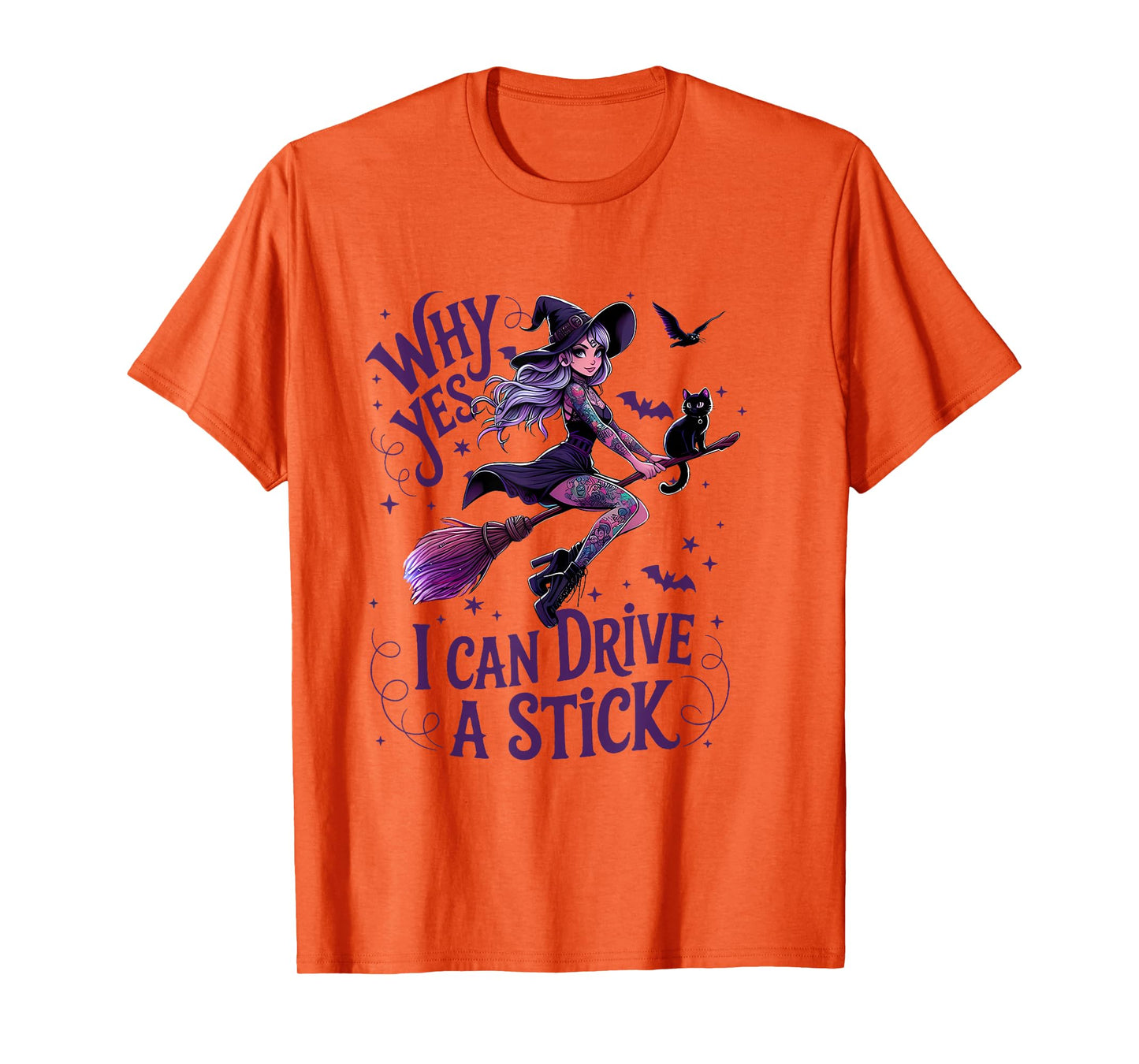 Why Yes I Can Drive A Stick Funny Halloween Witch Women Girl T-Shirt