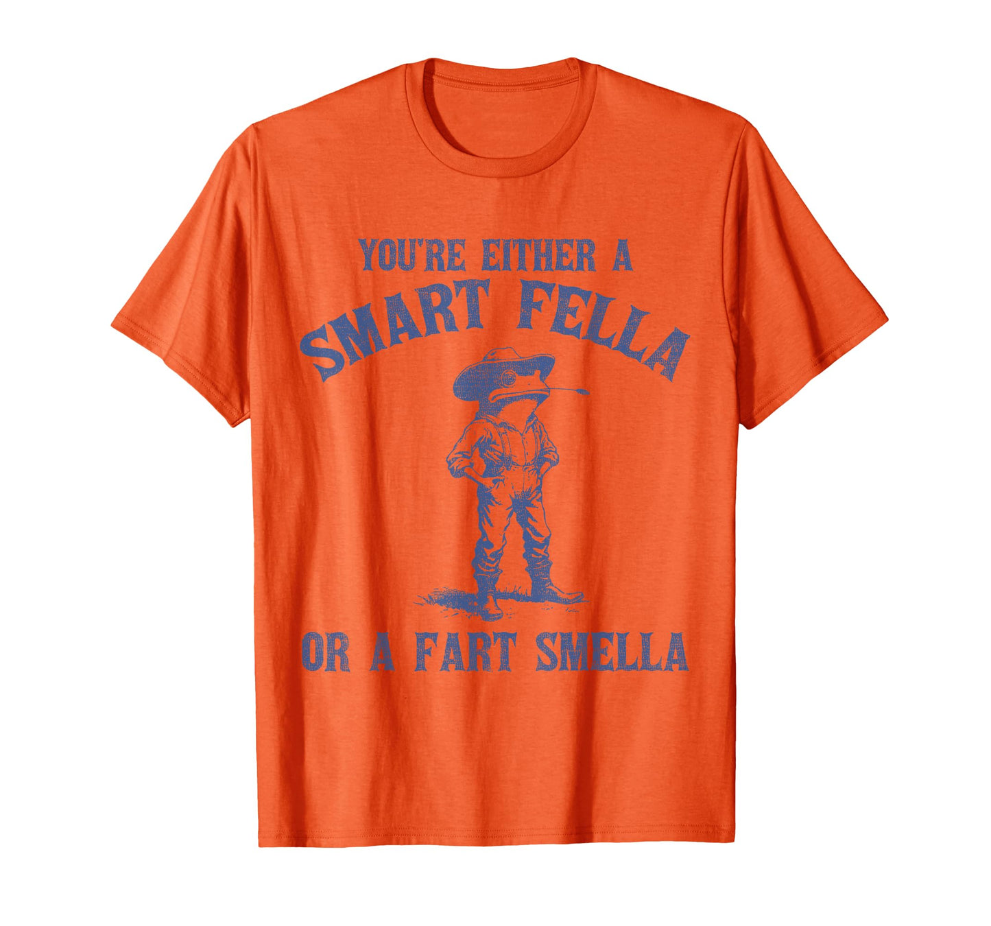 You're Either A Smart Fella Or A Fart Smella Funny Frog T-Shirt