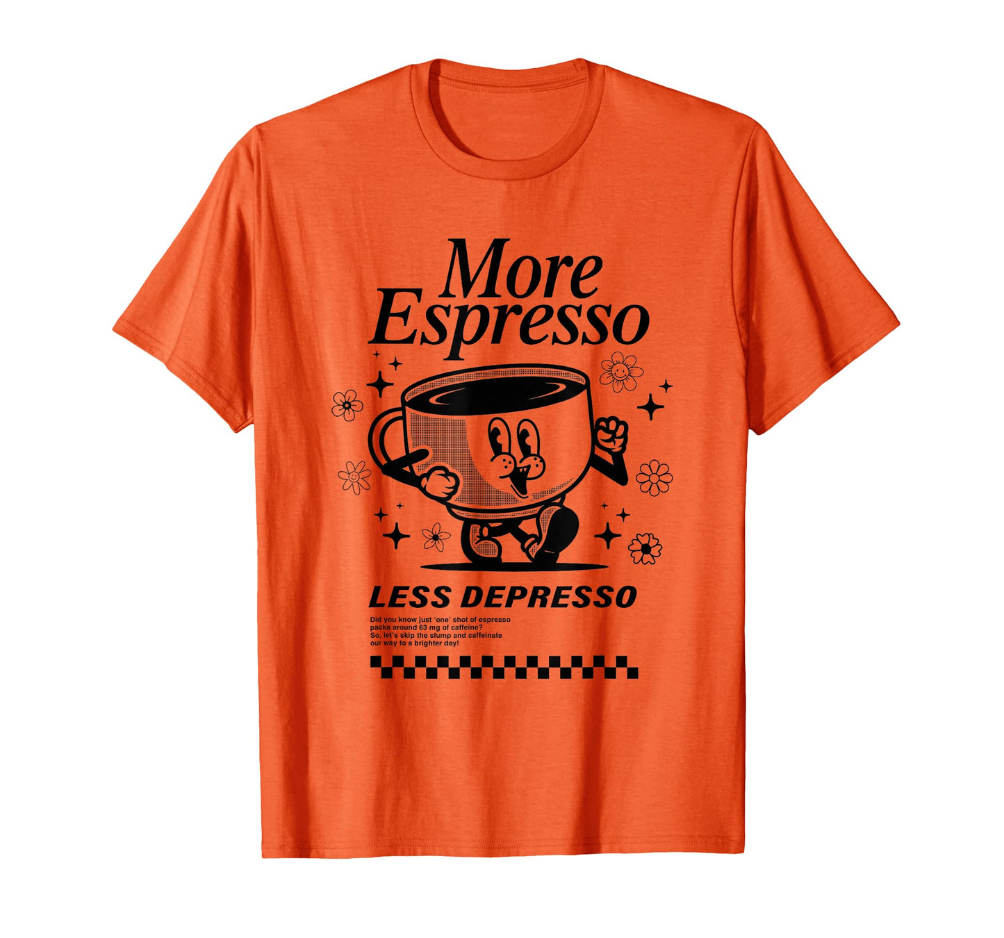 Groovy Vintage More Espresso Less Depresso Funny Coffee T-Shirt