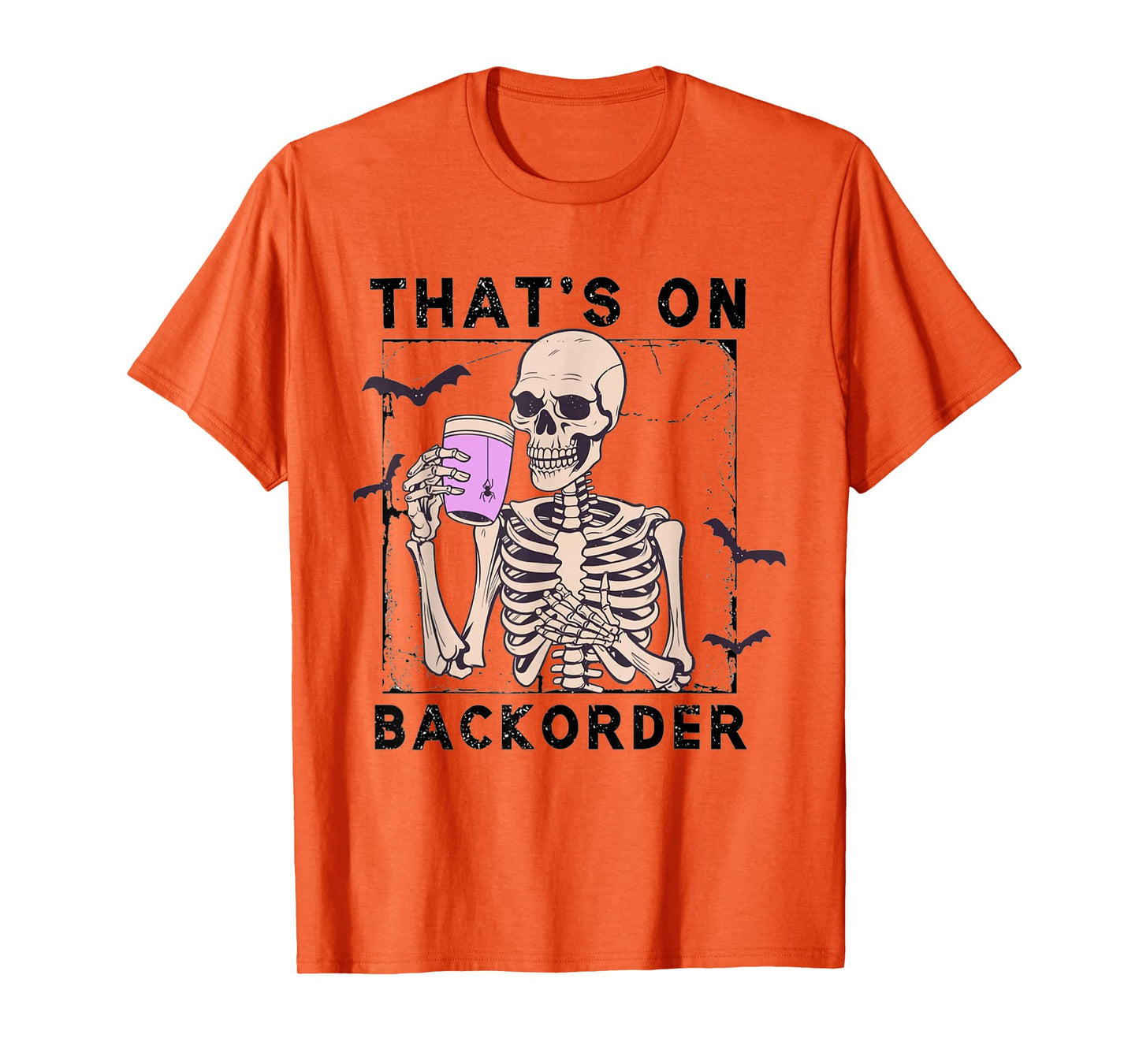 Funny Halloween Pharmacy Tech Skeleton That's Backorder T-Shirt