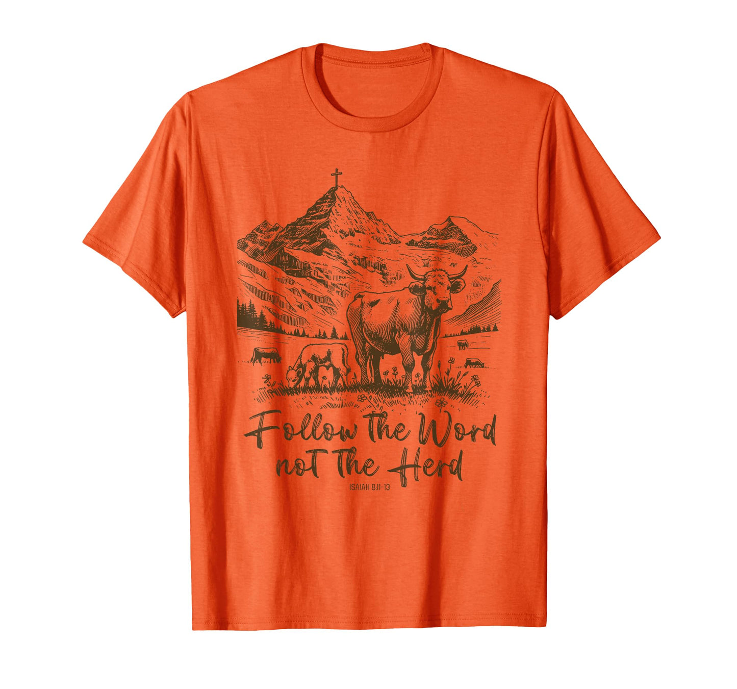 Follow The Word Not The Herd T-Shirt