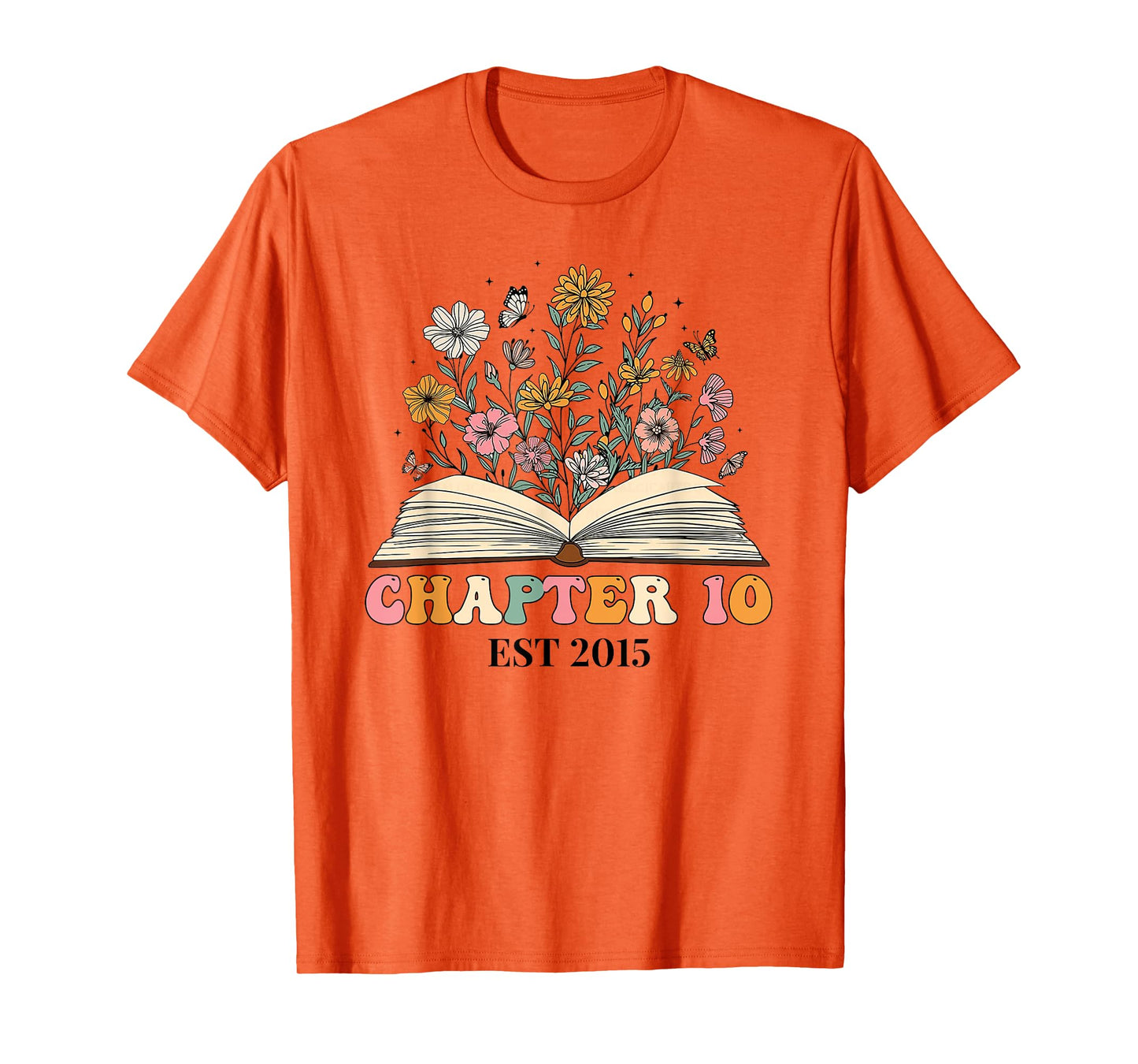 Chapter 10 Years Old 10th Birthday Wildflower Book Lover T-Shirt