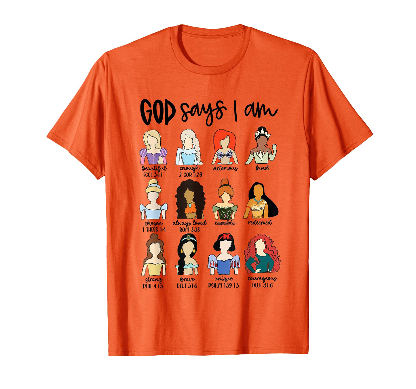 God Says I Am Princess Bible Verse Christian Jesus Religious T-Shirt