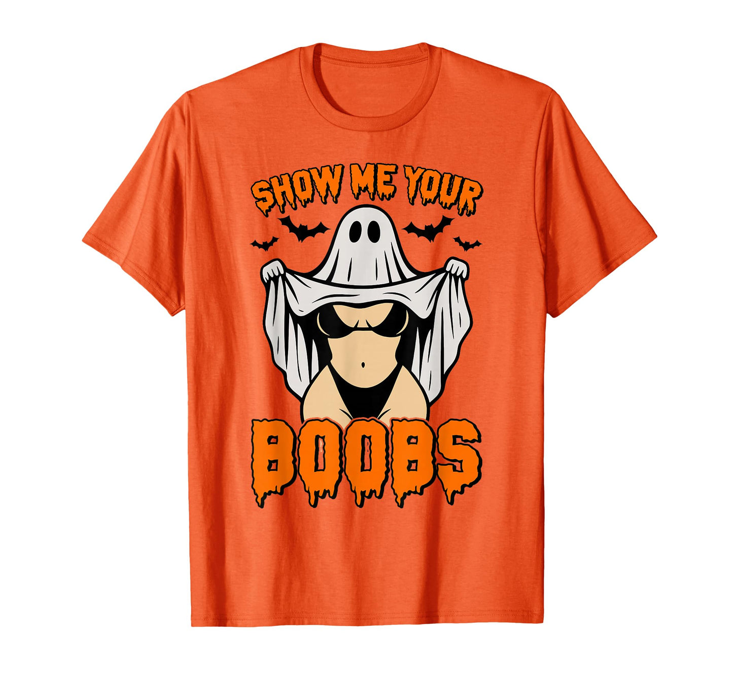 Show Me Your Boobs Funny Ghost Spooky Halloween Adult Humor T-Shirt