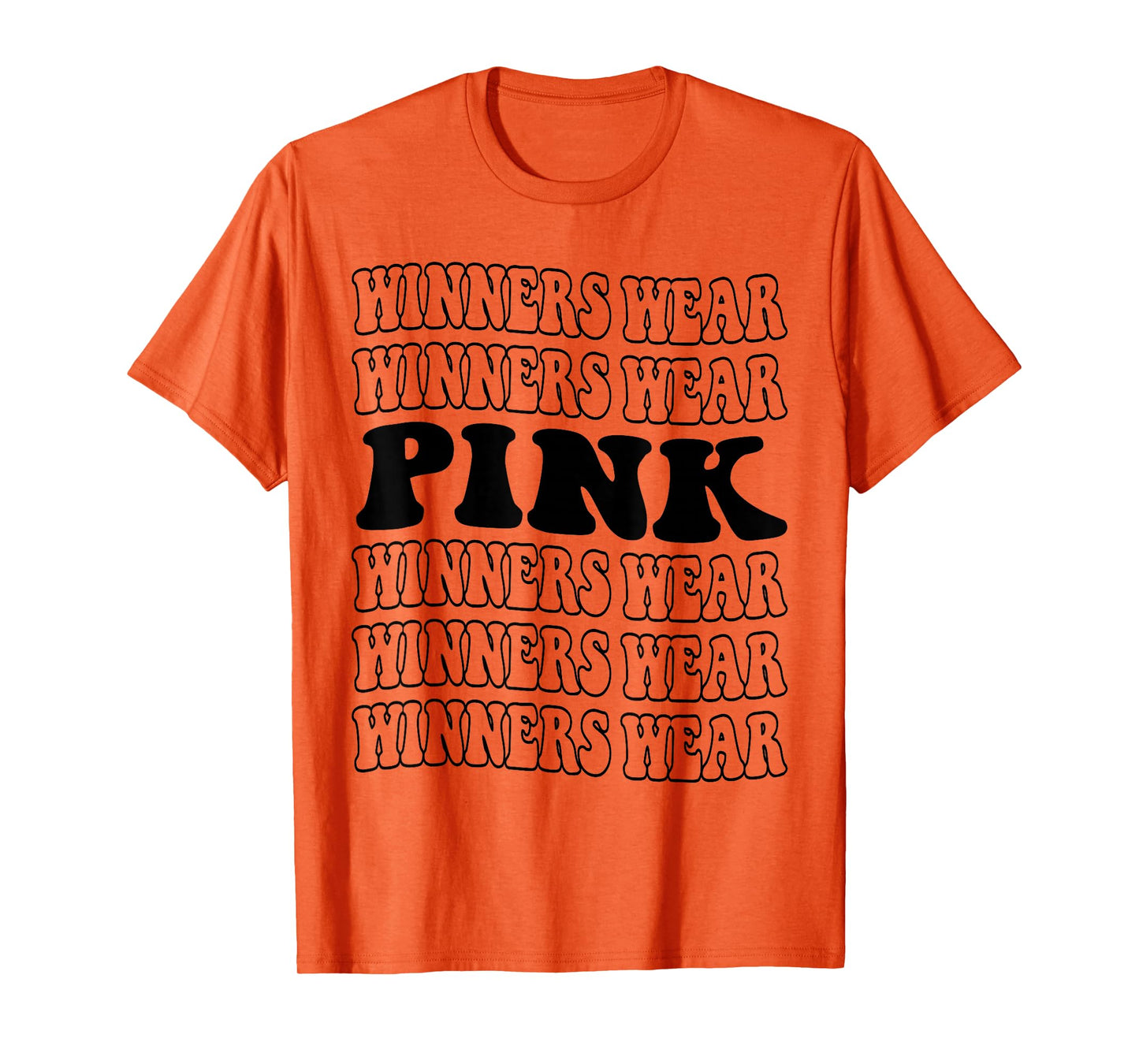 Winners Wear Pink Team Spirit Week Game Color Sports Day T-Shirt