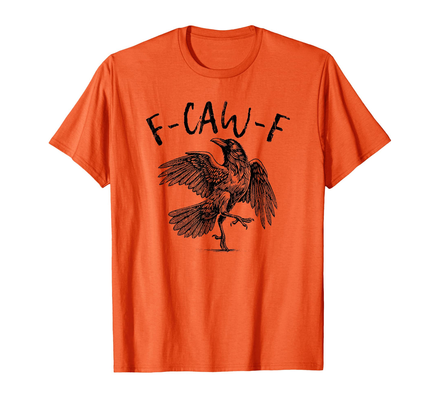 F-Caw-F Crow, Funny Crow, Black Crow, Funny Halloween T-Shirt