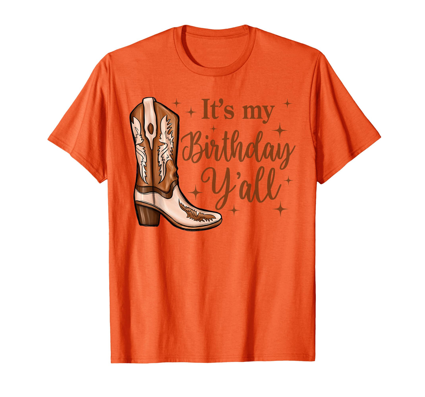 It's My Birthday Y'all Boot Western Country Birthday Cowgirl T-Shirt