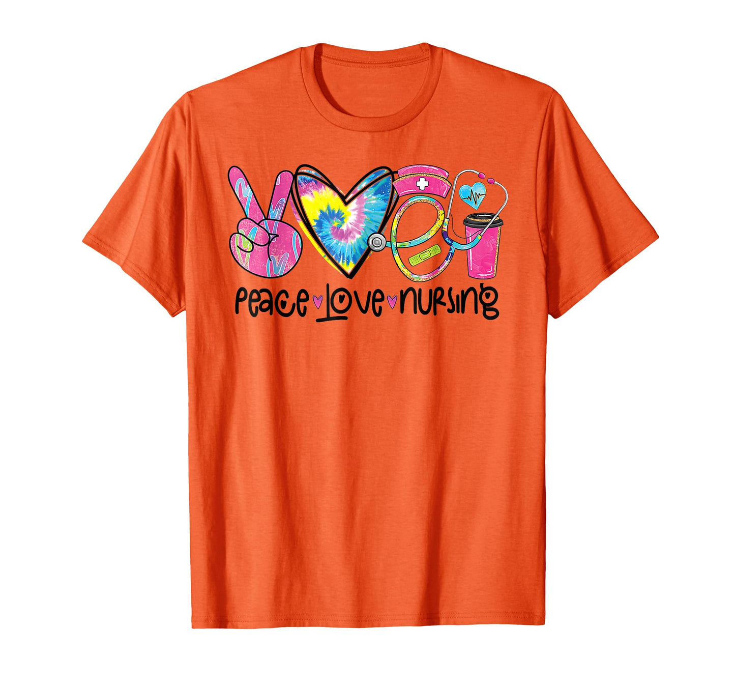 Peace Love Nursing Stethoscope Tie Dye Nurse 2024 T-Shirt