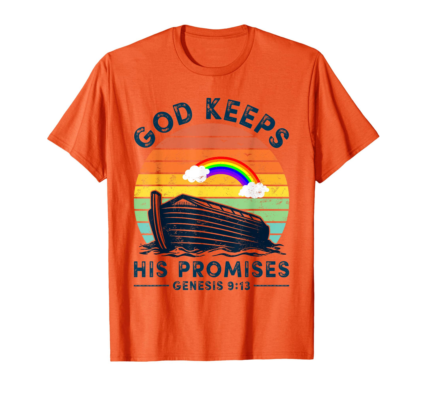 Noah Ark Rainbow Jesus Christian God Keeps His Promises T-Shirt