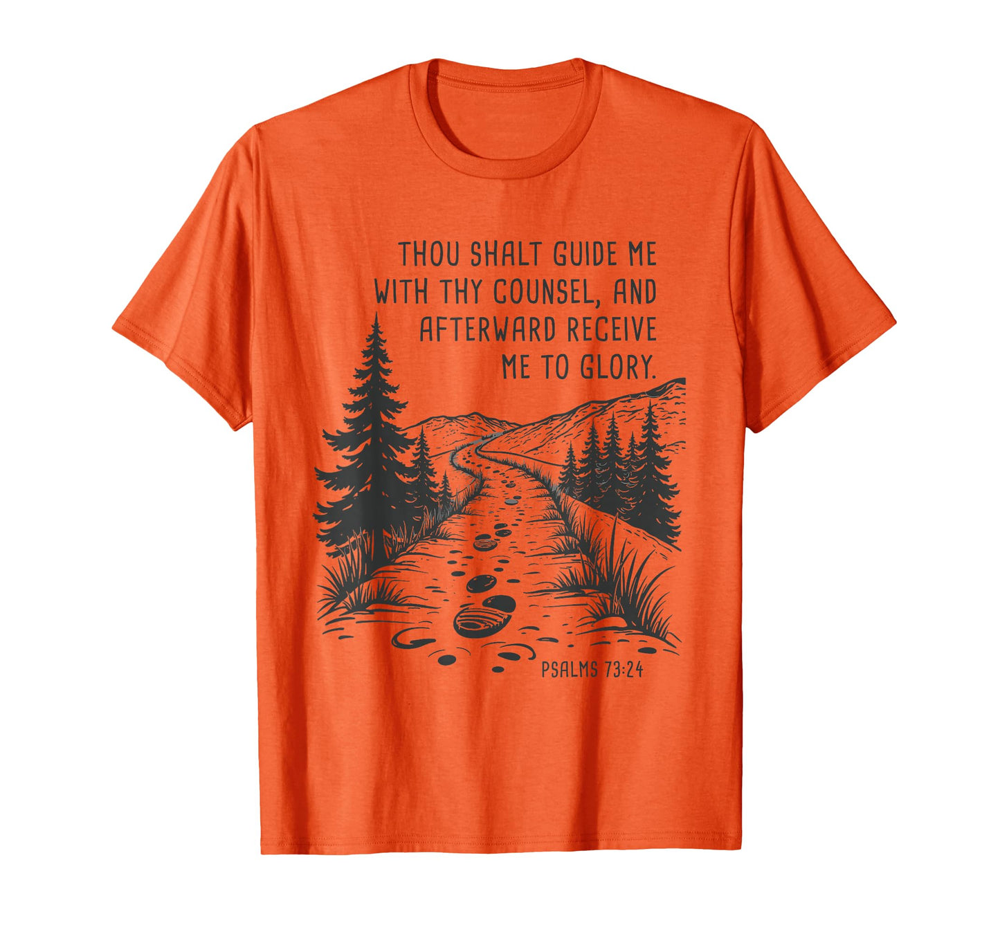 Thou Shalt Guide Me – Psalms 73:24 Camping Faith T-Shirt