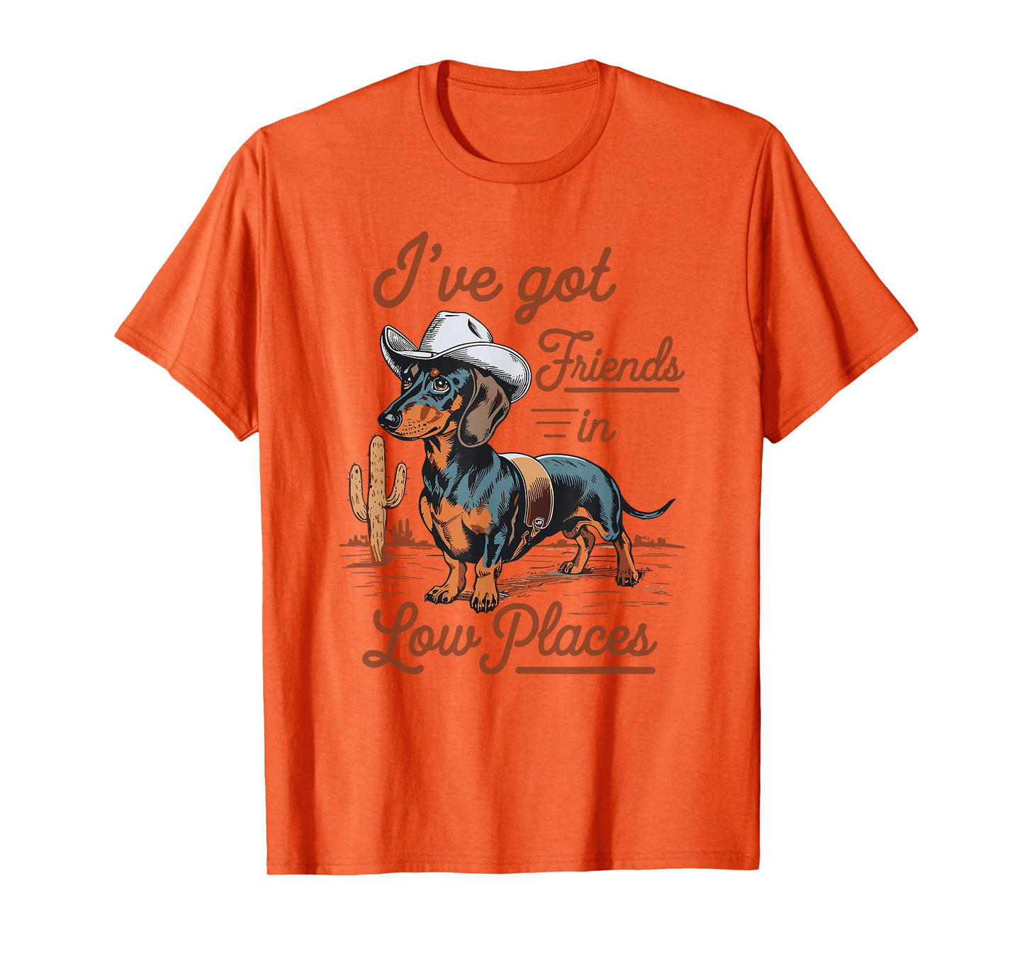 I've Got Friends In Low Places funny Dachshund Wiener Dog T-Shirt