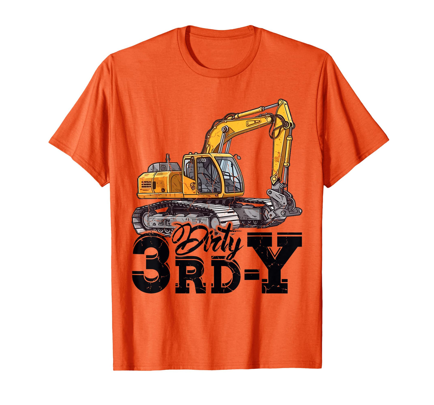 Dirty 3rd-Y 3 Years Old Boys Girls Excavator 3rd Birthday T-Shirt