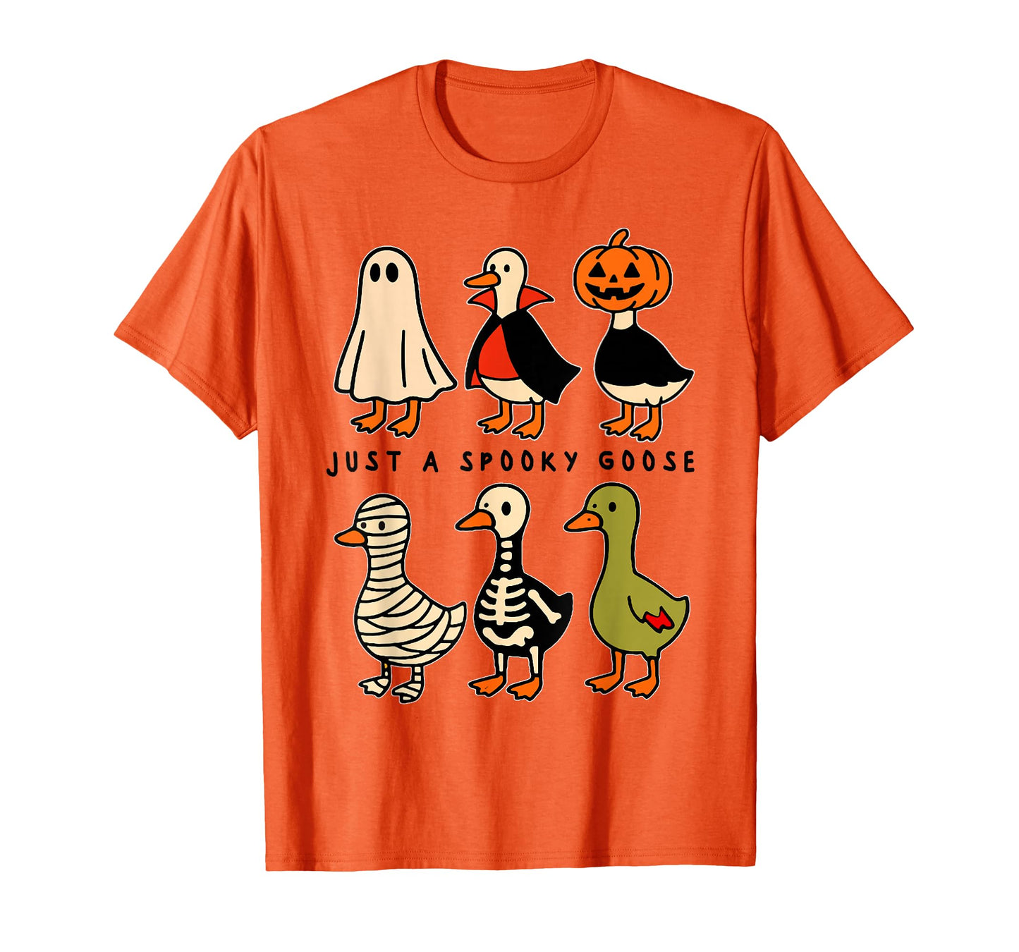 Just A Spooky Goose Halloween Silly Goose Funny Halloween T-Shirt