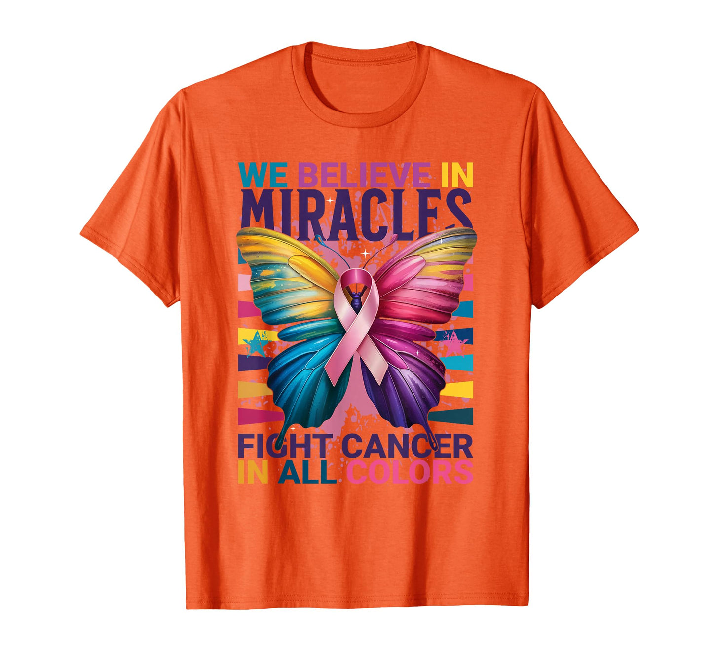 Miracles Cancer Awareness Butterfly Ribbon Colors Hope T-Shirt