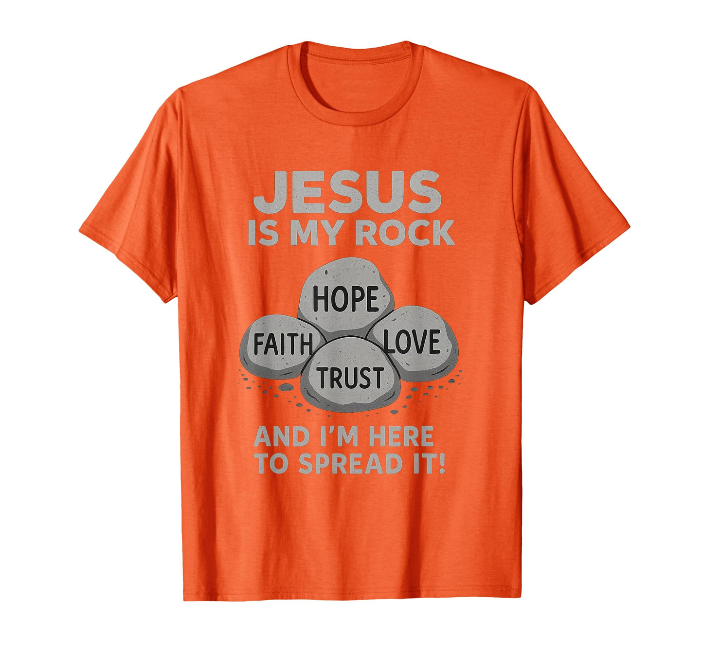 Jesus is My Rock Christian Faith Bible Verse Shirt T-Shirt