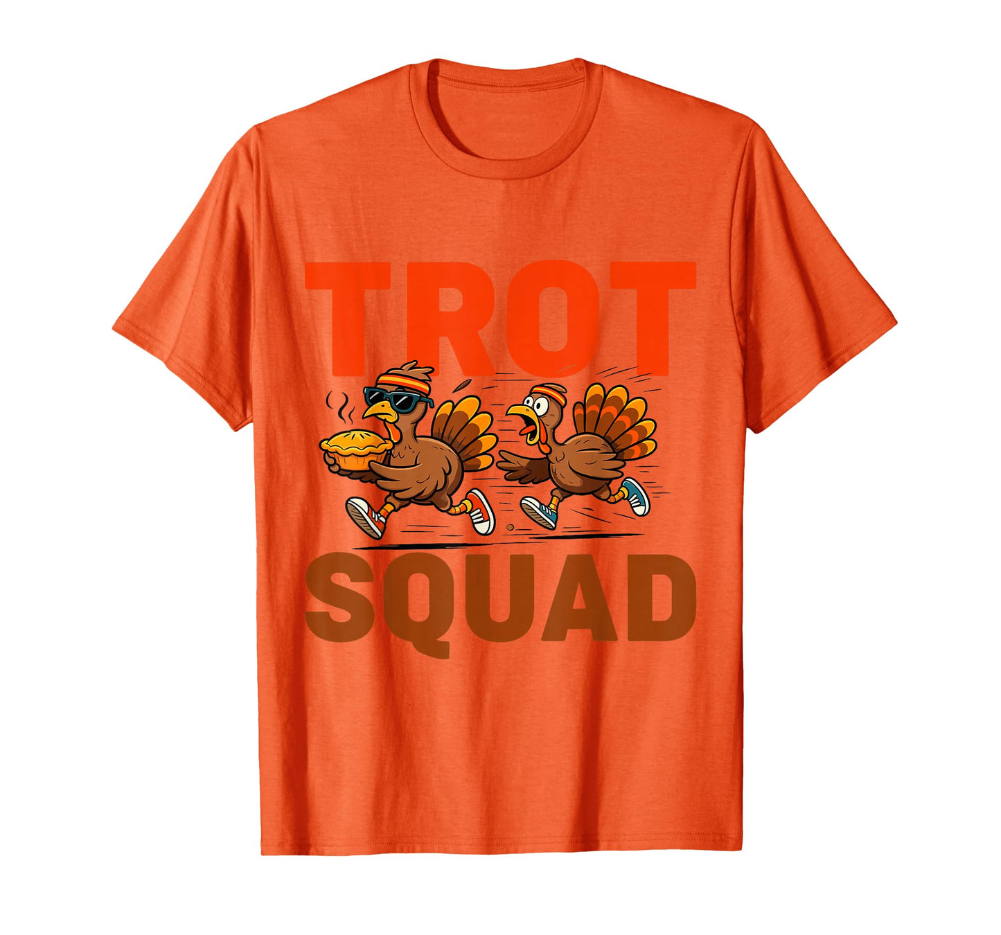 Funny Turkey Trot Squad Thanksgiving Turkeys Running for Pie T-Shirt