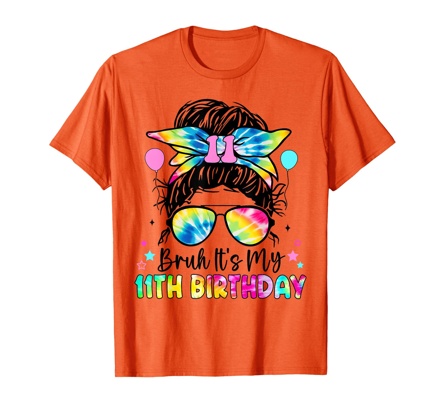 Bruh It's My 11th Birthday 11 Year Old Birthday For Girl T-Shirt