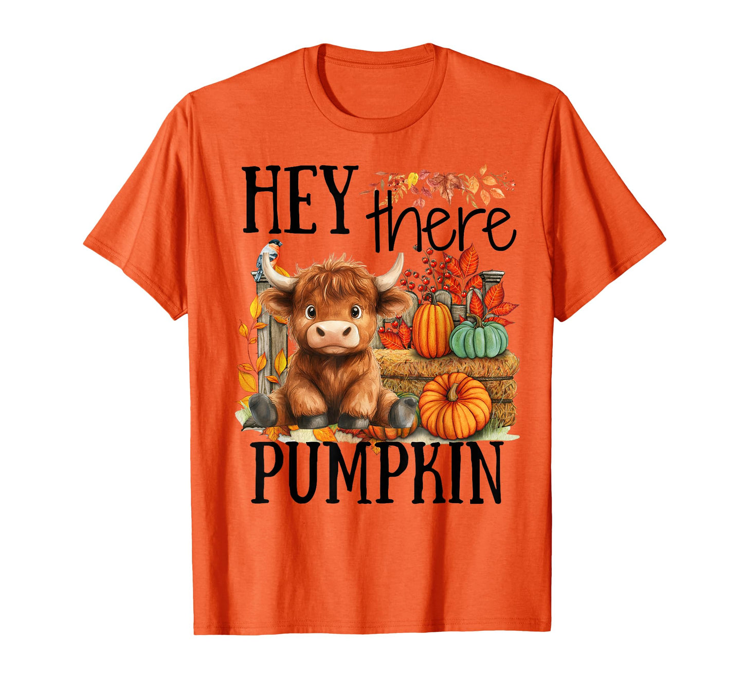 Cute Fall Highland Cow Hey There Pumpkin Autumn Thanksgiving T-Shirt