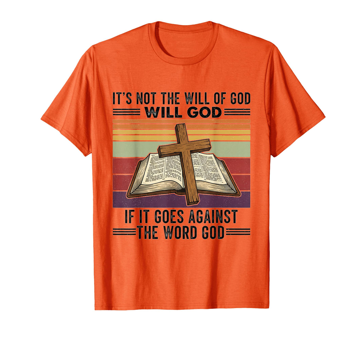 Vintage Retro 70's It's Not The Will of God Christian Lover T-Shirt