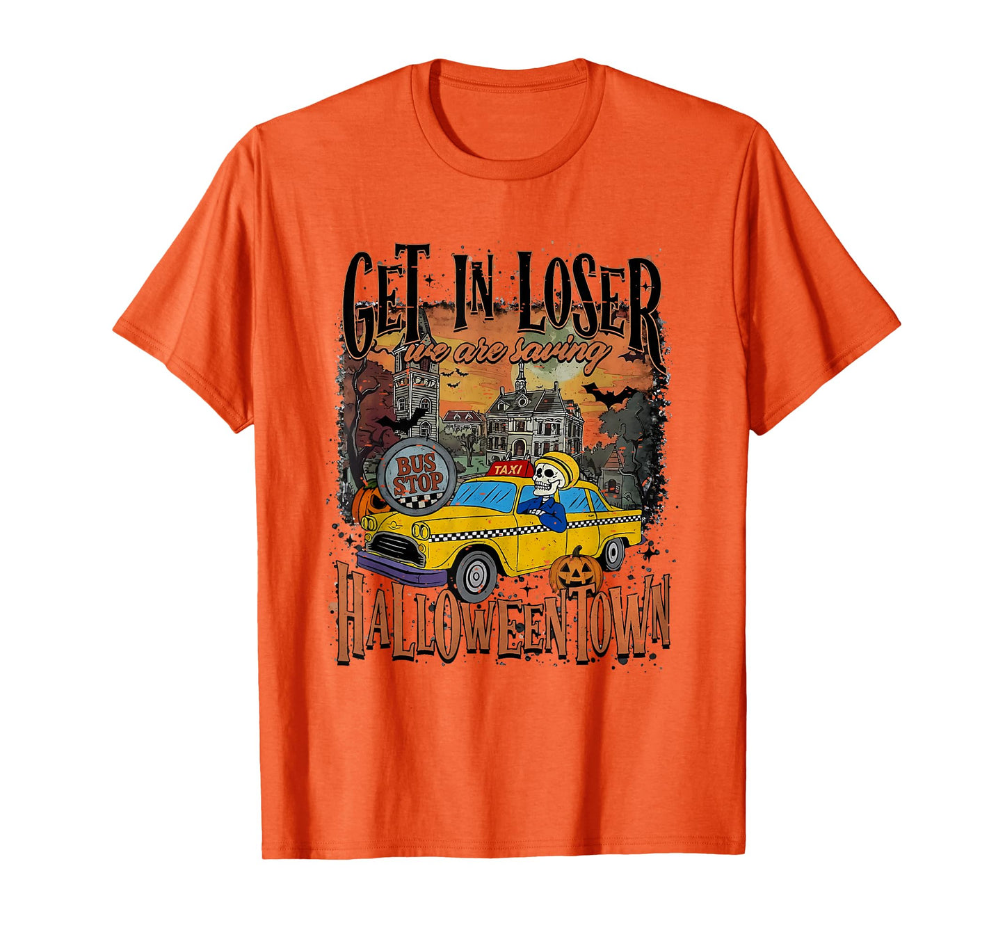 Vintage Funny Get In Loser We Are Saving Halloween Skeleton T-Shirt