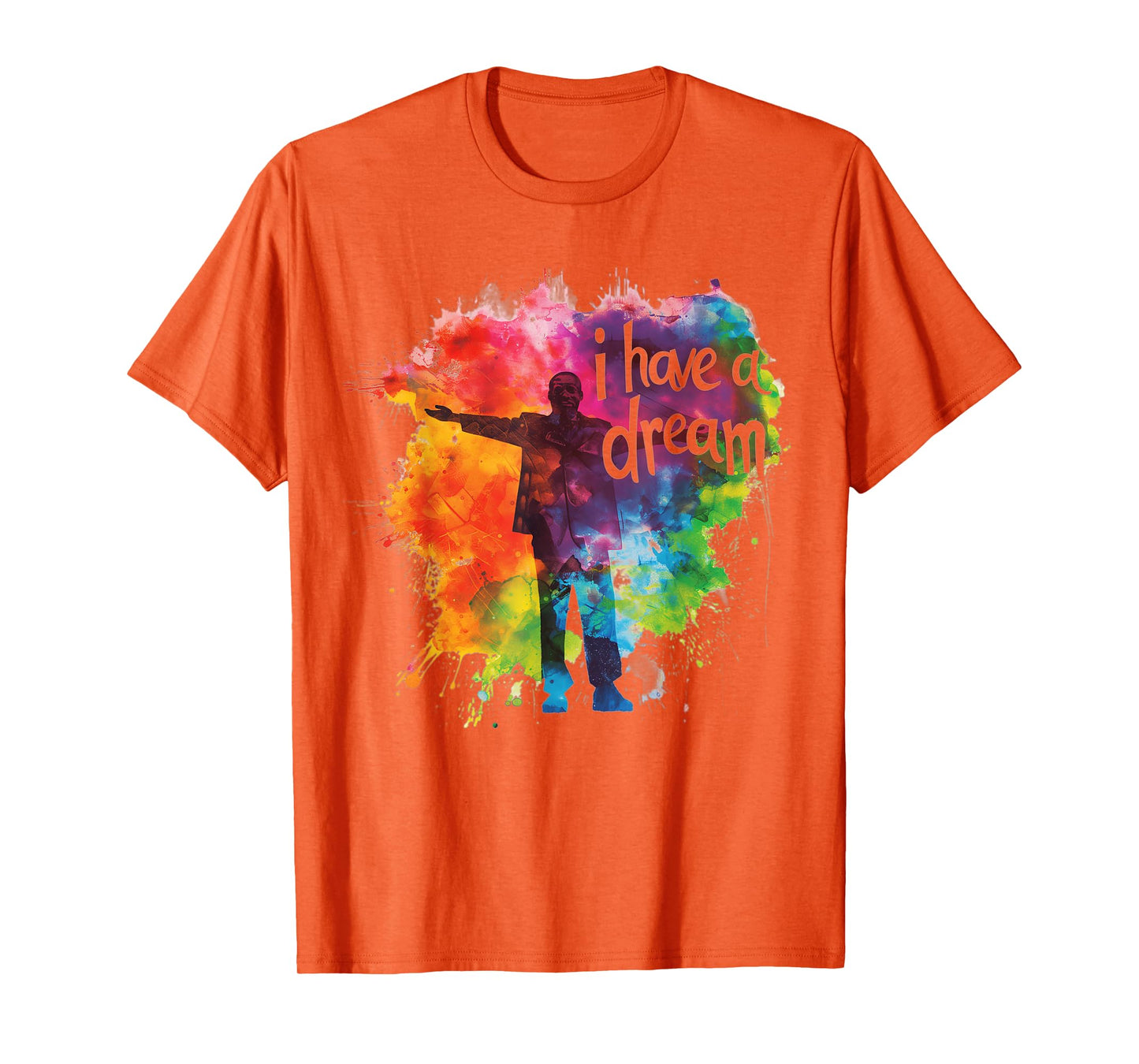 I Have a Dream Martin Luther King Day MLK Day T-Shirt